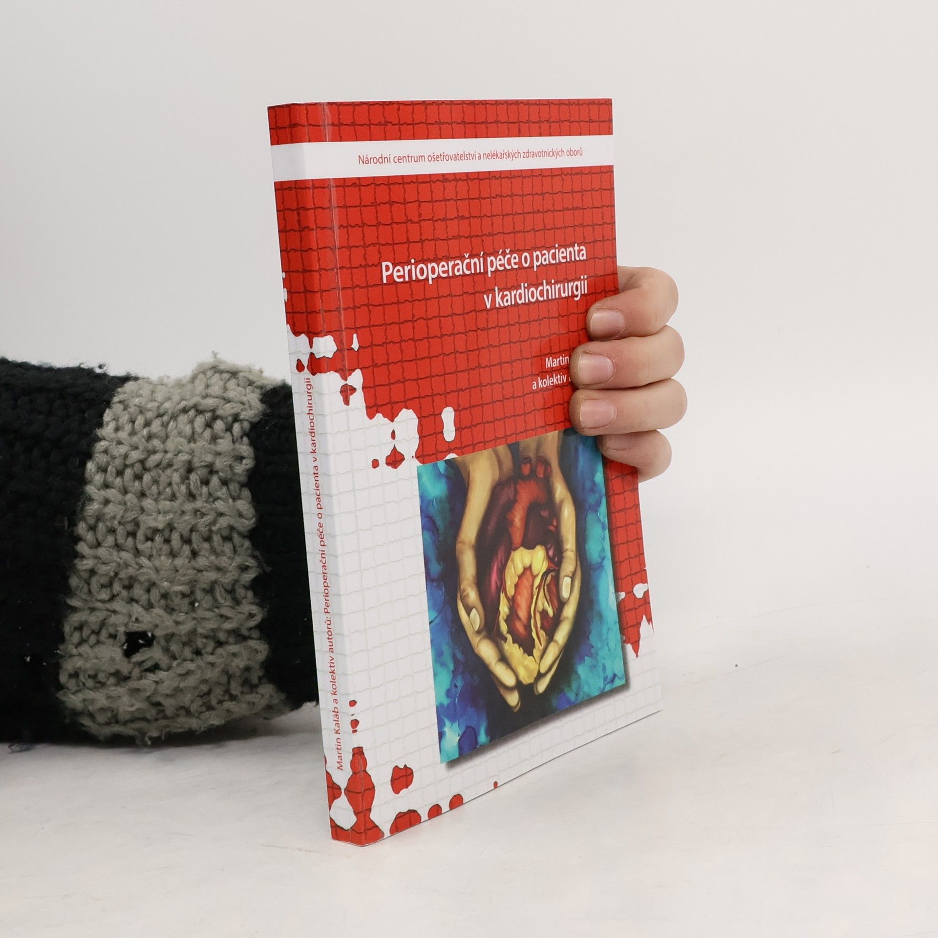 Martin Kaláb Perioperační péče o pacienta v kardiochirurgii