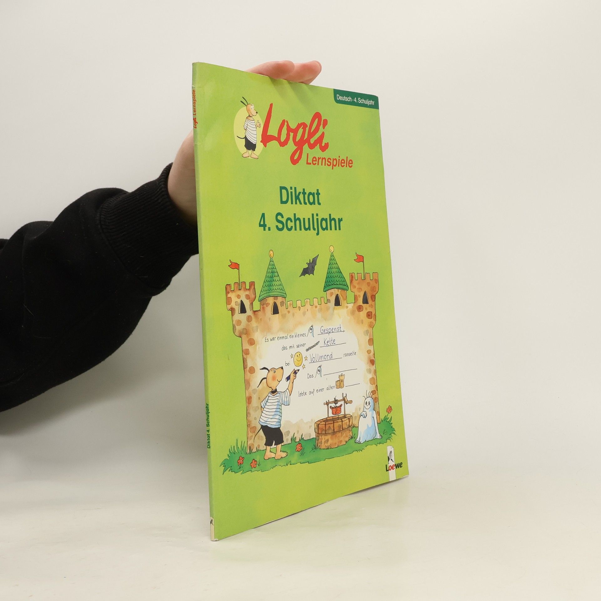 Sabine Kalwitzki Logli Lernspiele: Diktat 4. Schuljahr