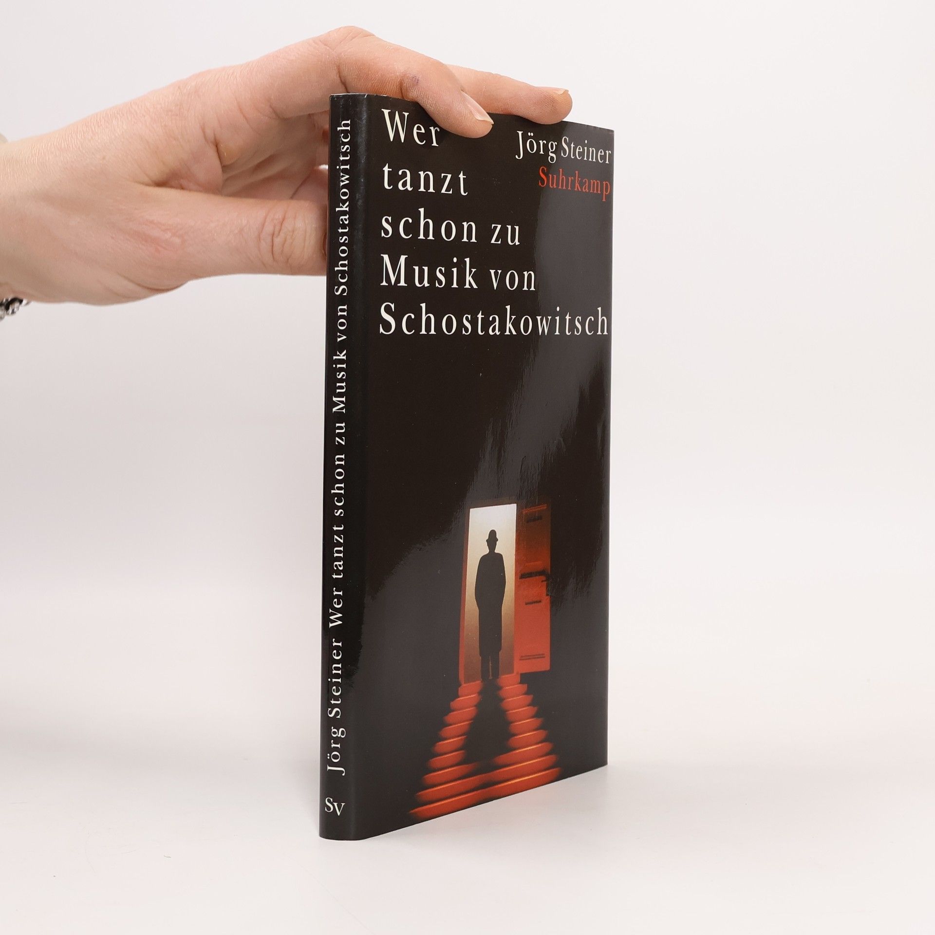 Jörg Steiner Wer tanzt schon zu Musik von Schostakowitsch