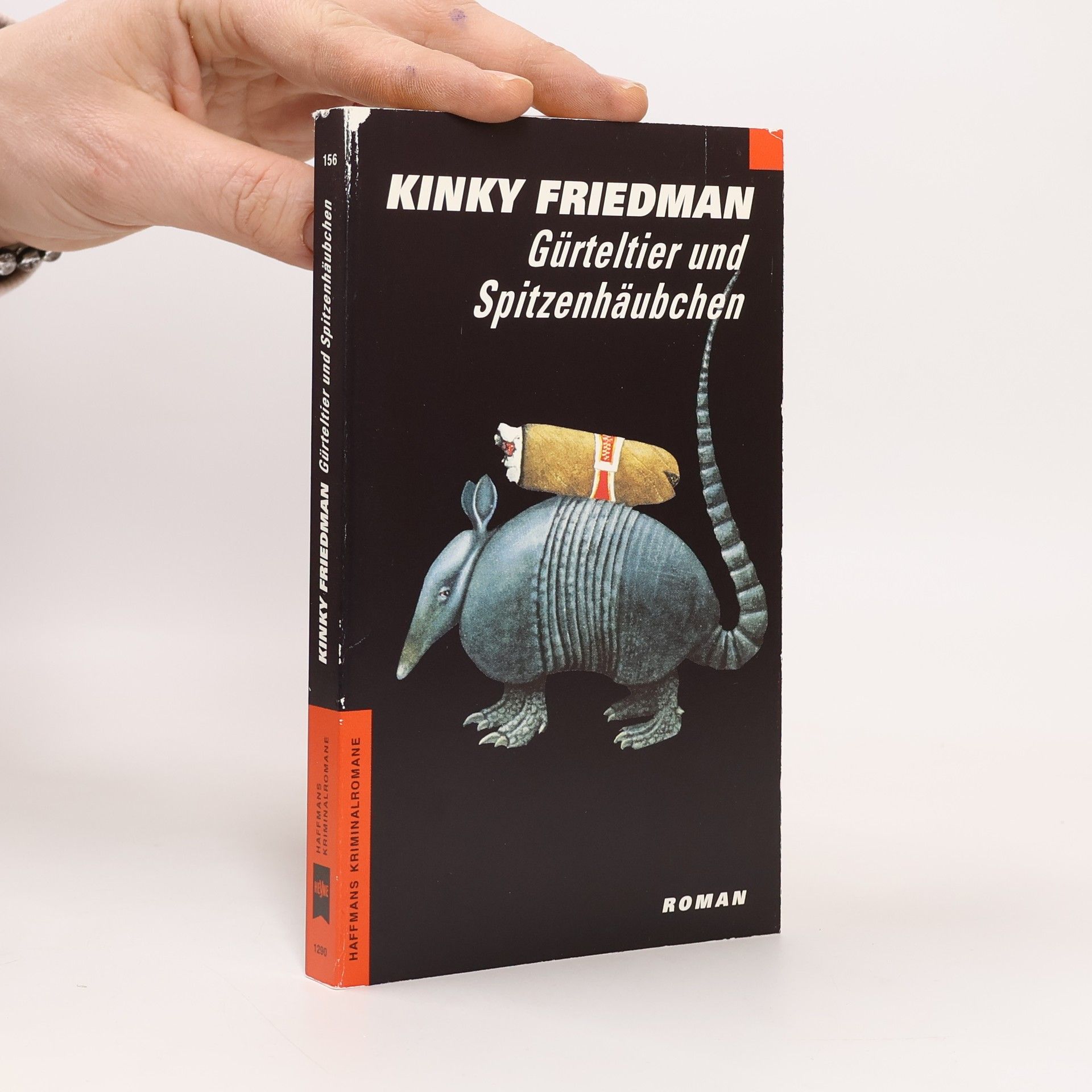 Kinky Friedman Haffmans Kriminalromane - 5: Gürteltier und Spitzenhäubchen