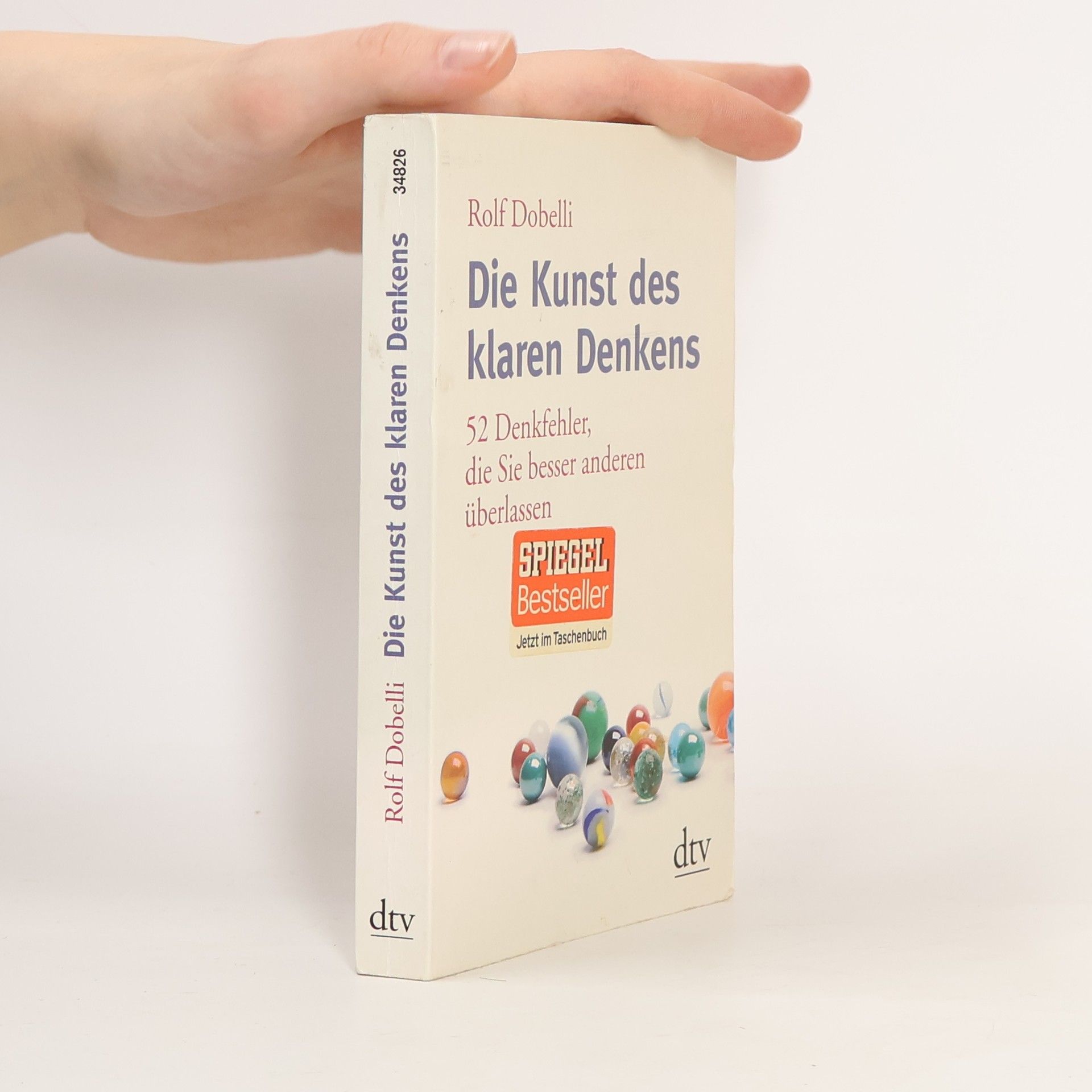 Rolf Dobelli Die Kunst des klaren Denkens