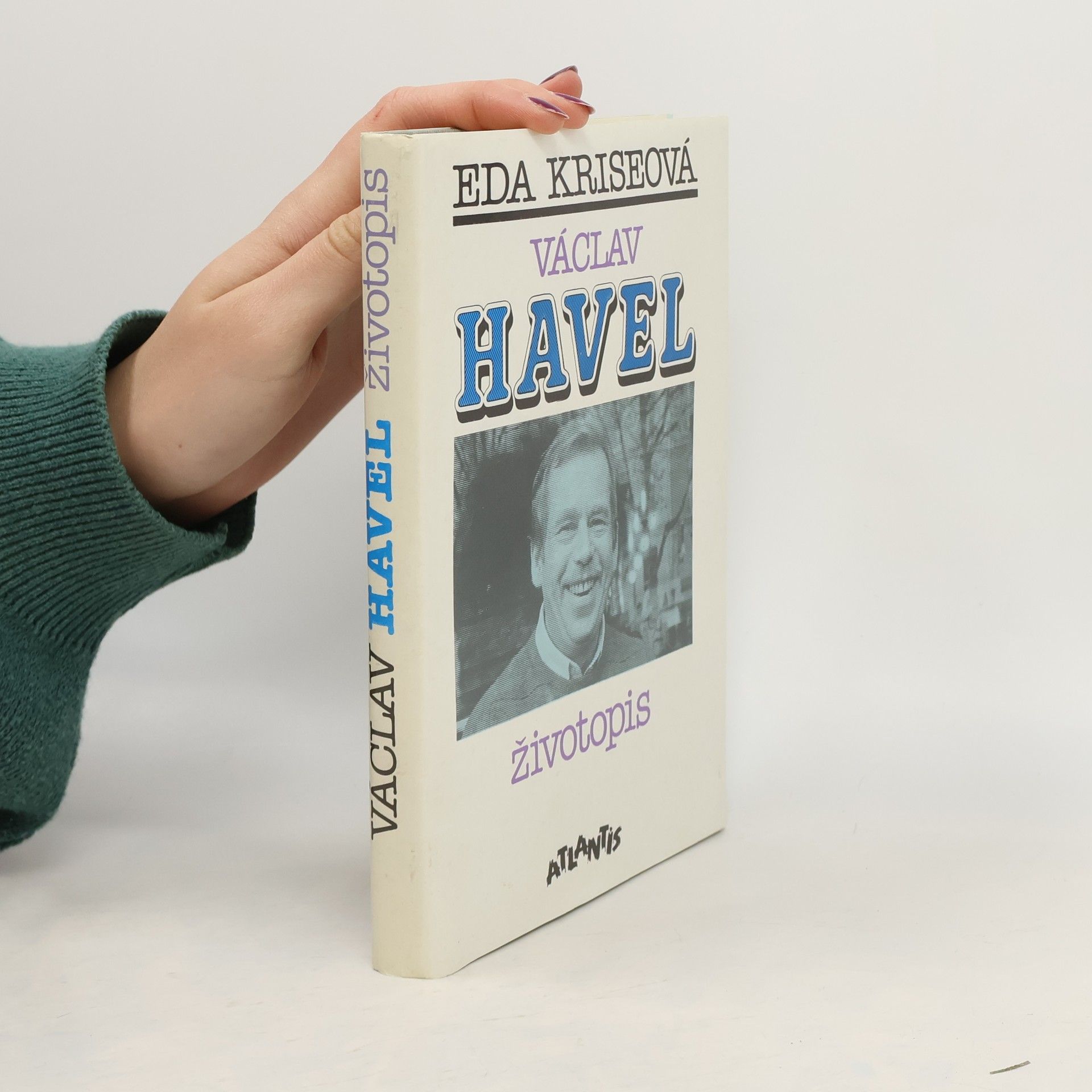 Eda Kriseova Václav Havel. Životopis