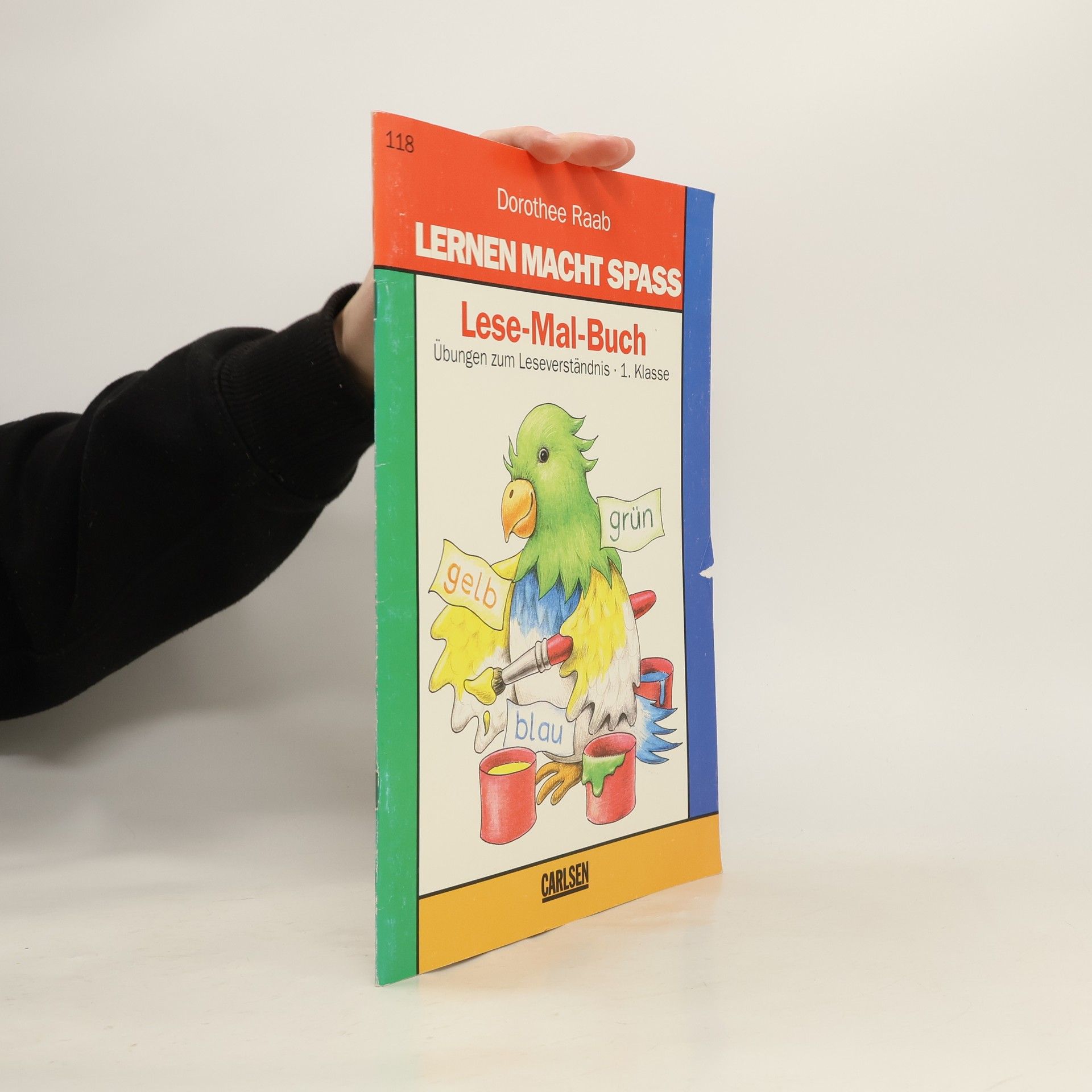 Dorothee Raab Lernen macht Spaß: Lese-Mal-Buch