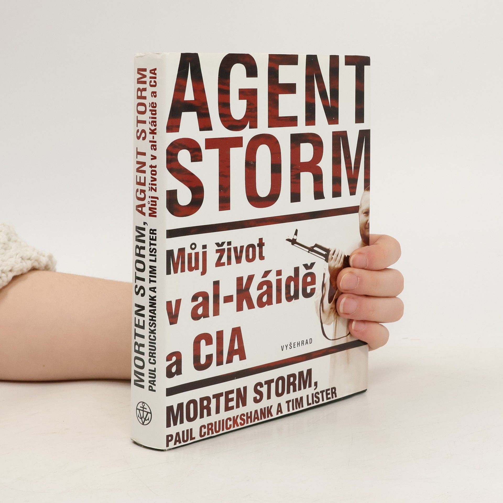 Agent Storm: Můj život v al-Káidě a CIA