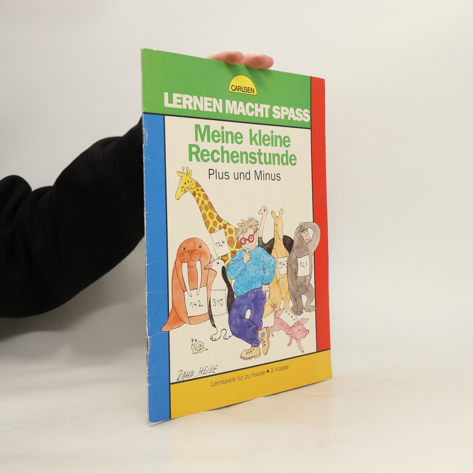 Dorothee Raab Lernen macht Spaß. Plus und Minus. Meine kleine Rechenstunde.