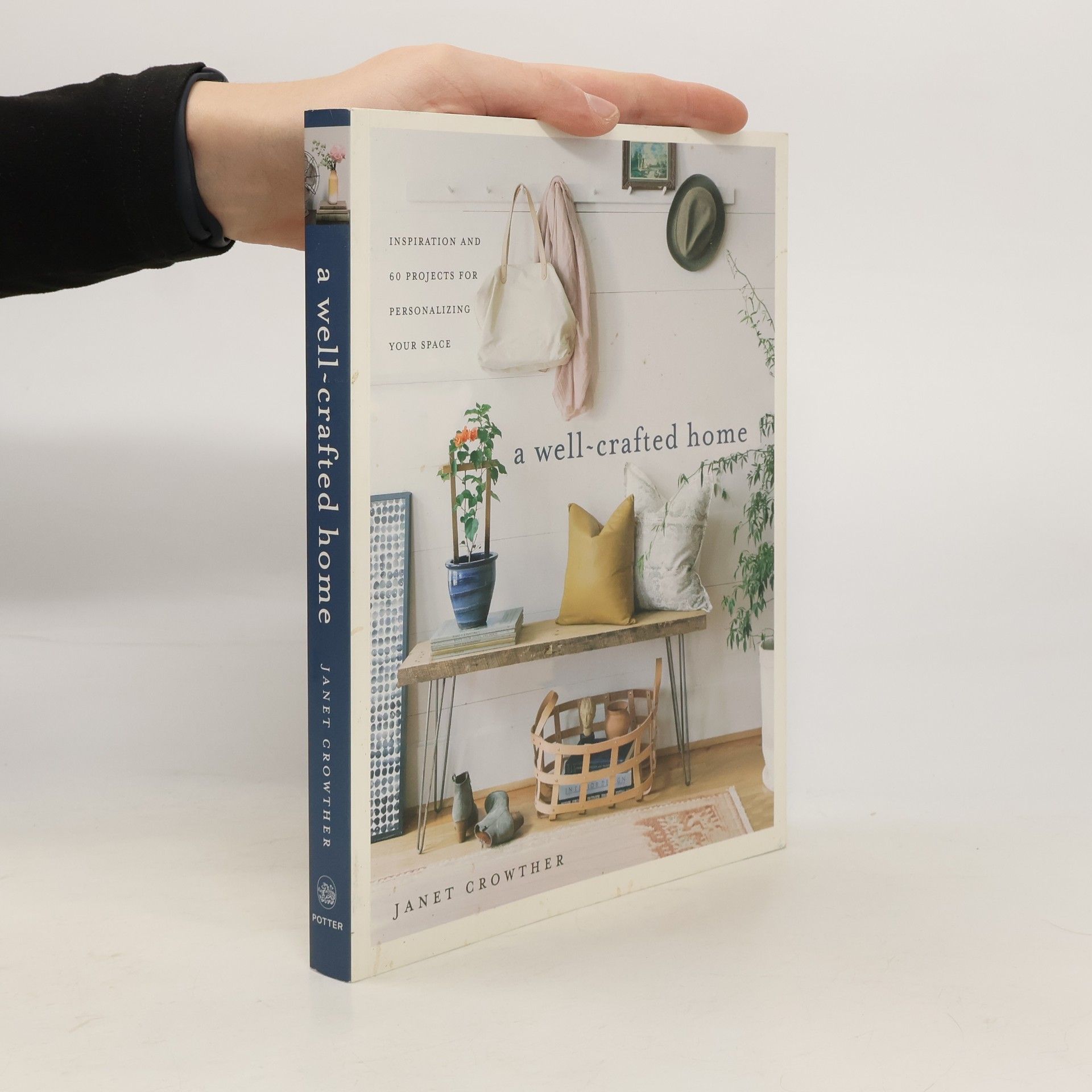 Janet Crowther A Well-Crafted Home