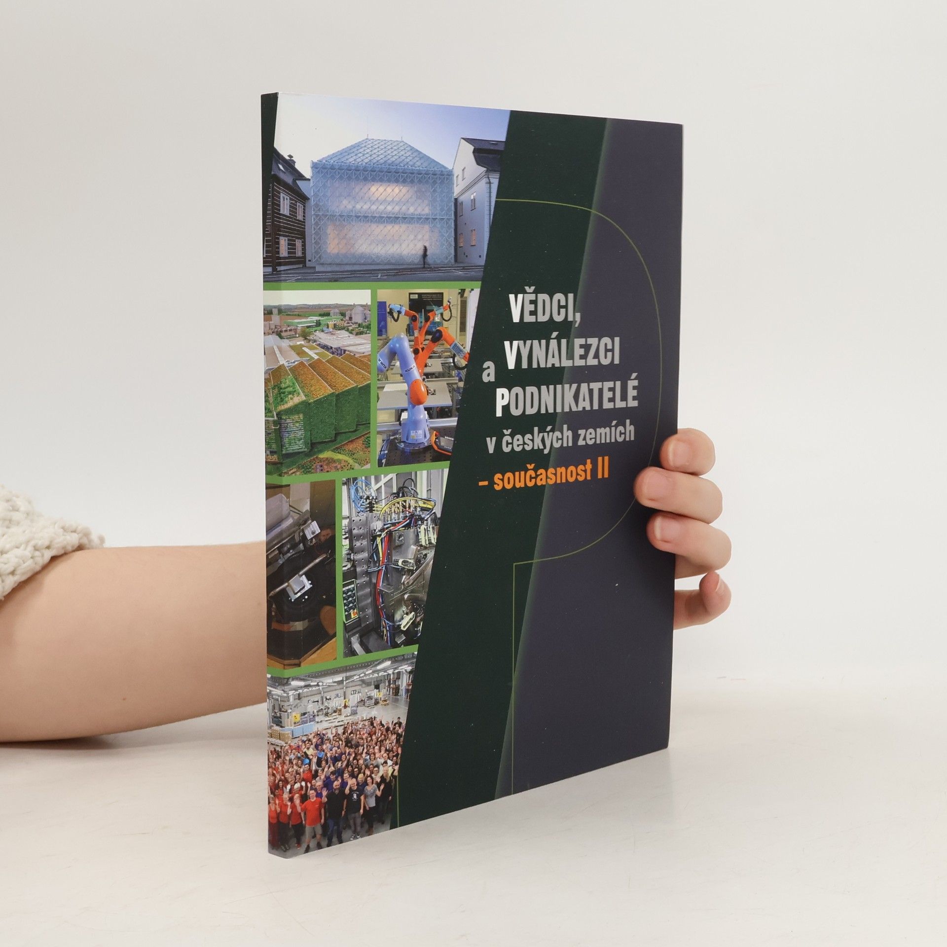 Autores varios Vědci, vynálezci a podnikatelé v českých zemích - současnost. II