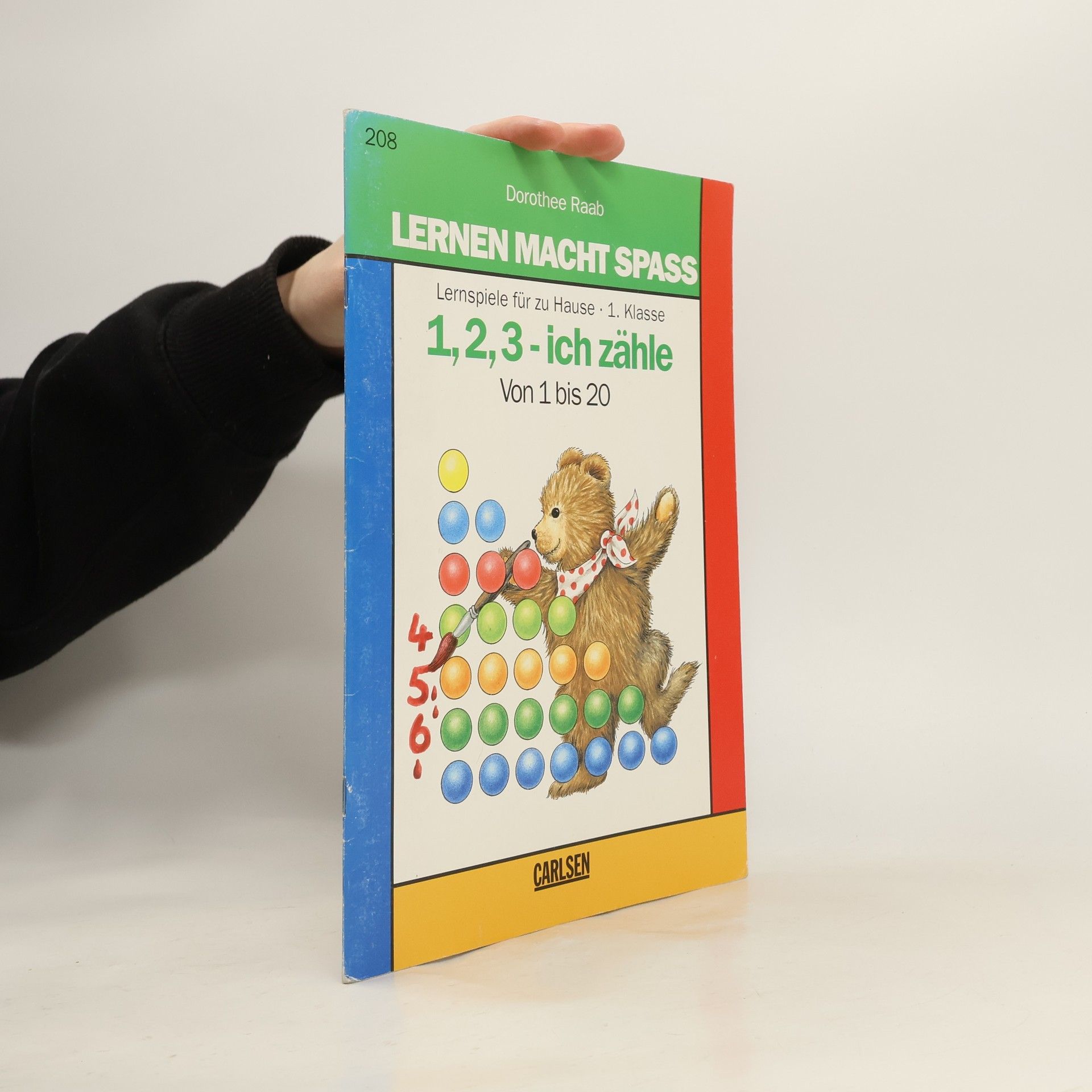 Dorothee Raab Lernen macht Spaß. 1, 2, 3 - ich zähle.