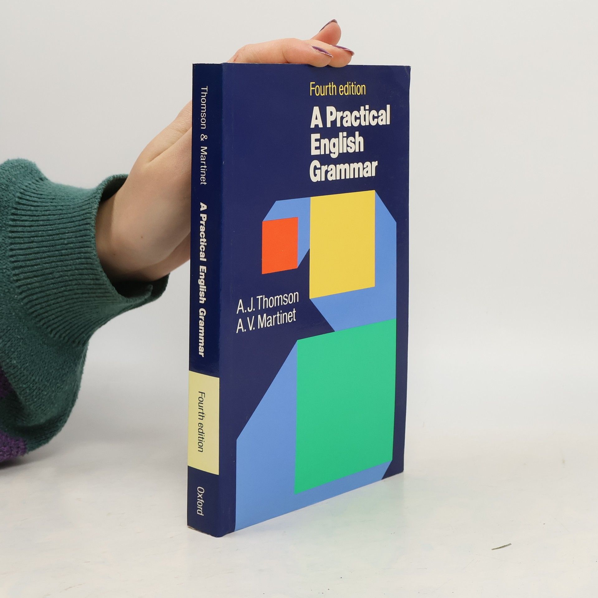 A. J. Thomson A Practical English Grammar (4. Edition)