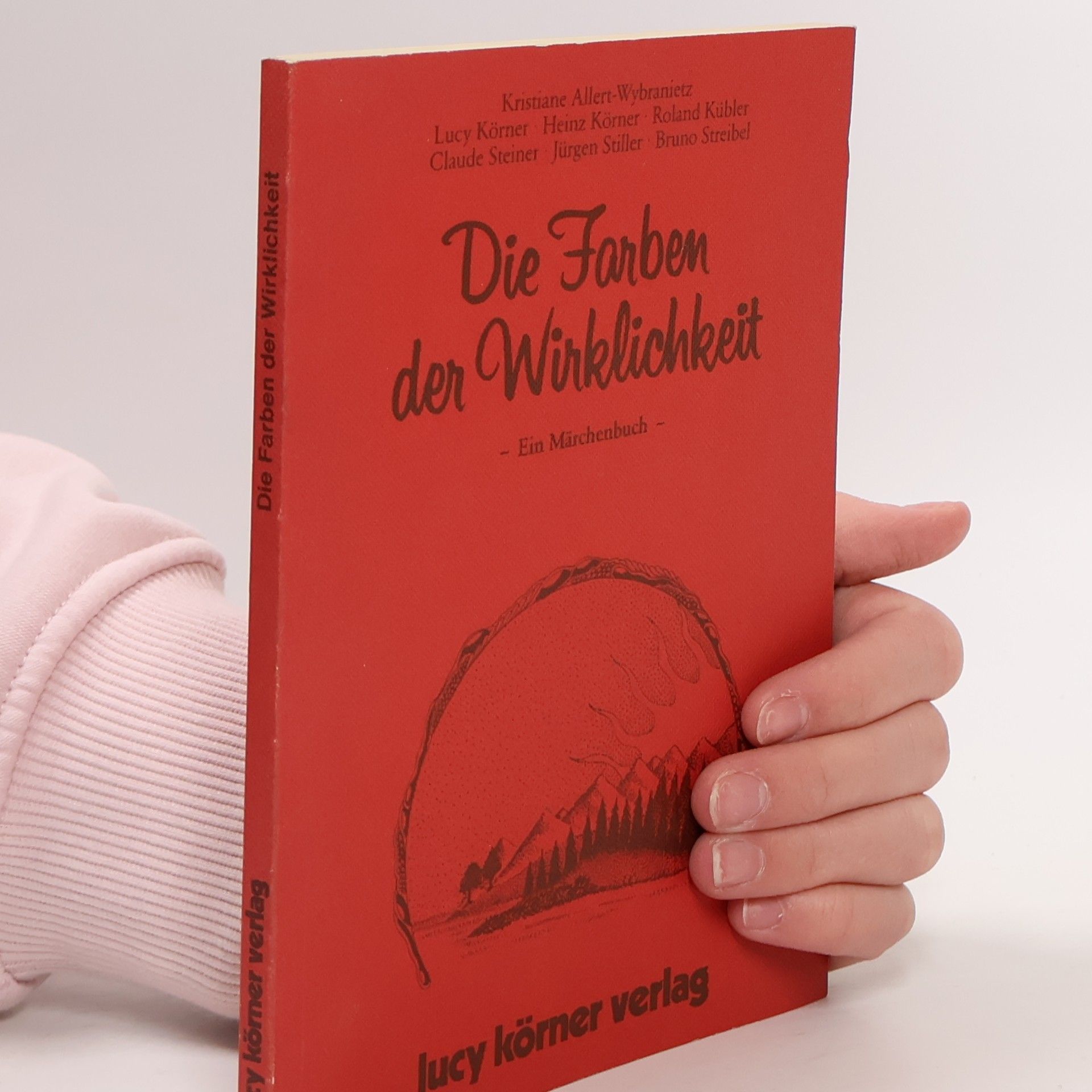 Heinz Körner Die Farben der Wirklichkeit