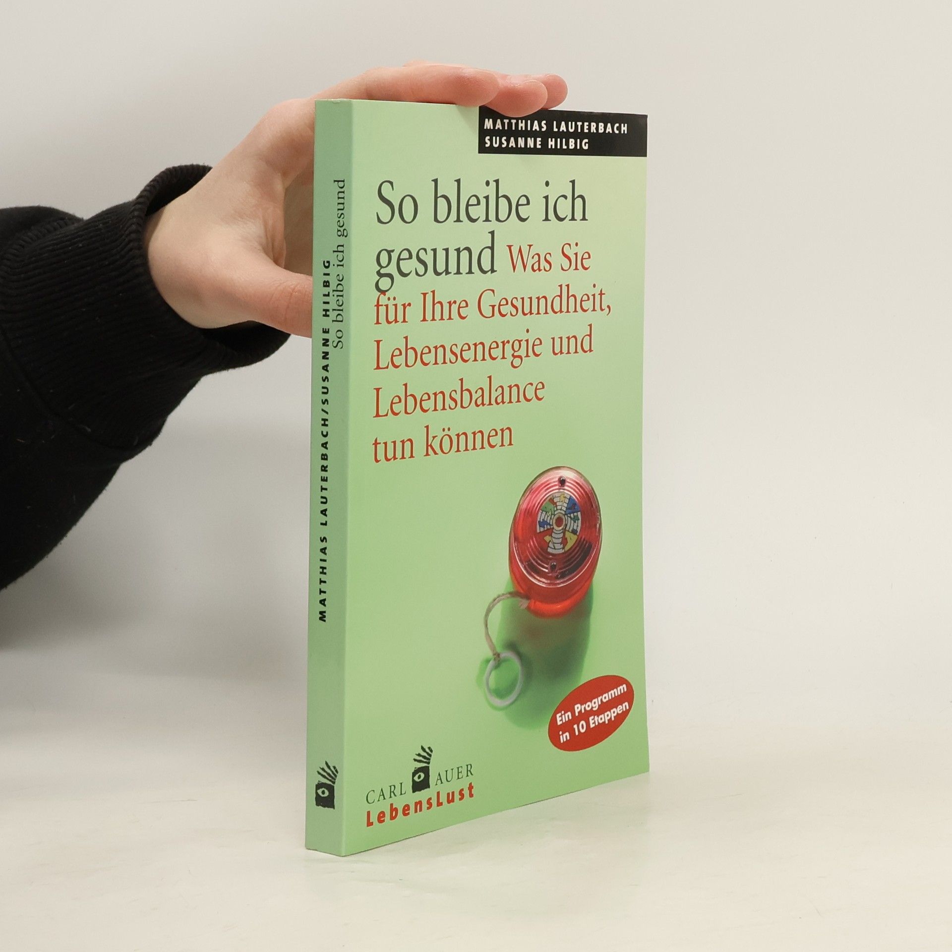 Matthias Lauterbach So bleibe ich gesund