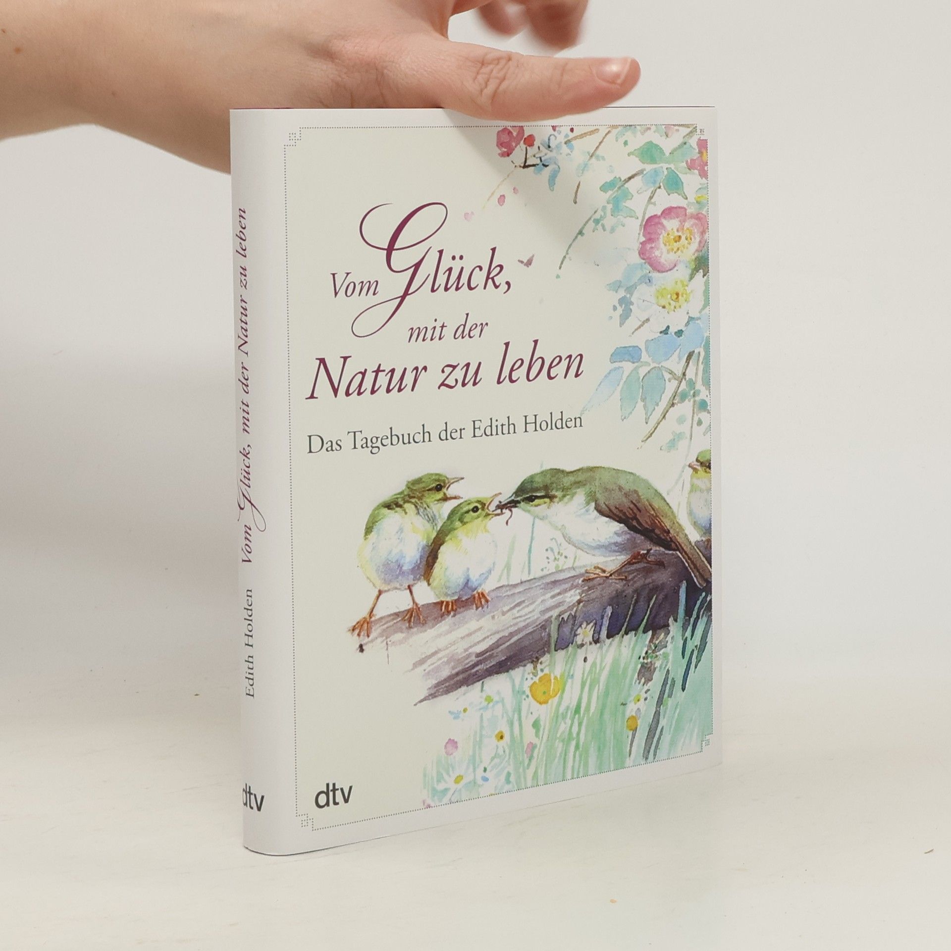 Edith Holden Vom Glück mit der Natur zu leben