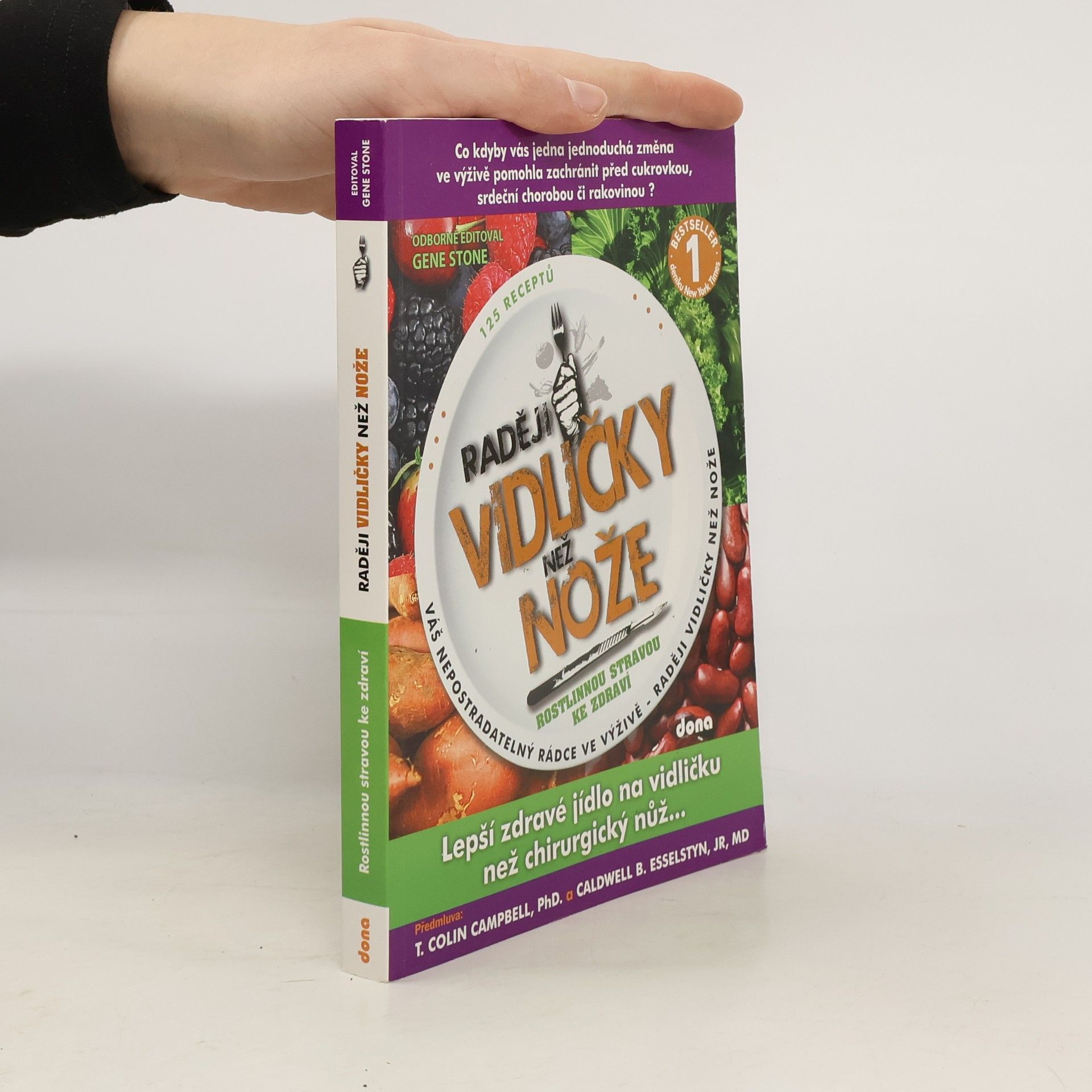 Raději vidličky než nože. Rostlinná strava - cesta ke zdraví