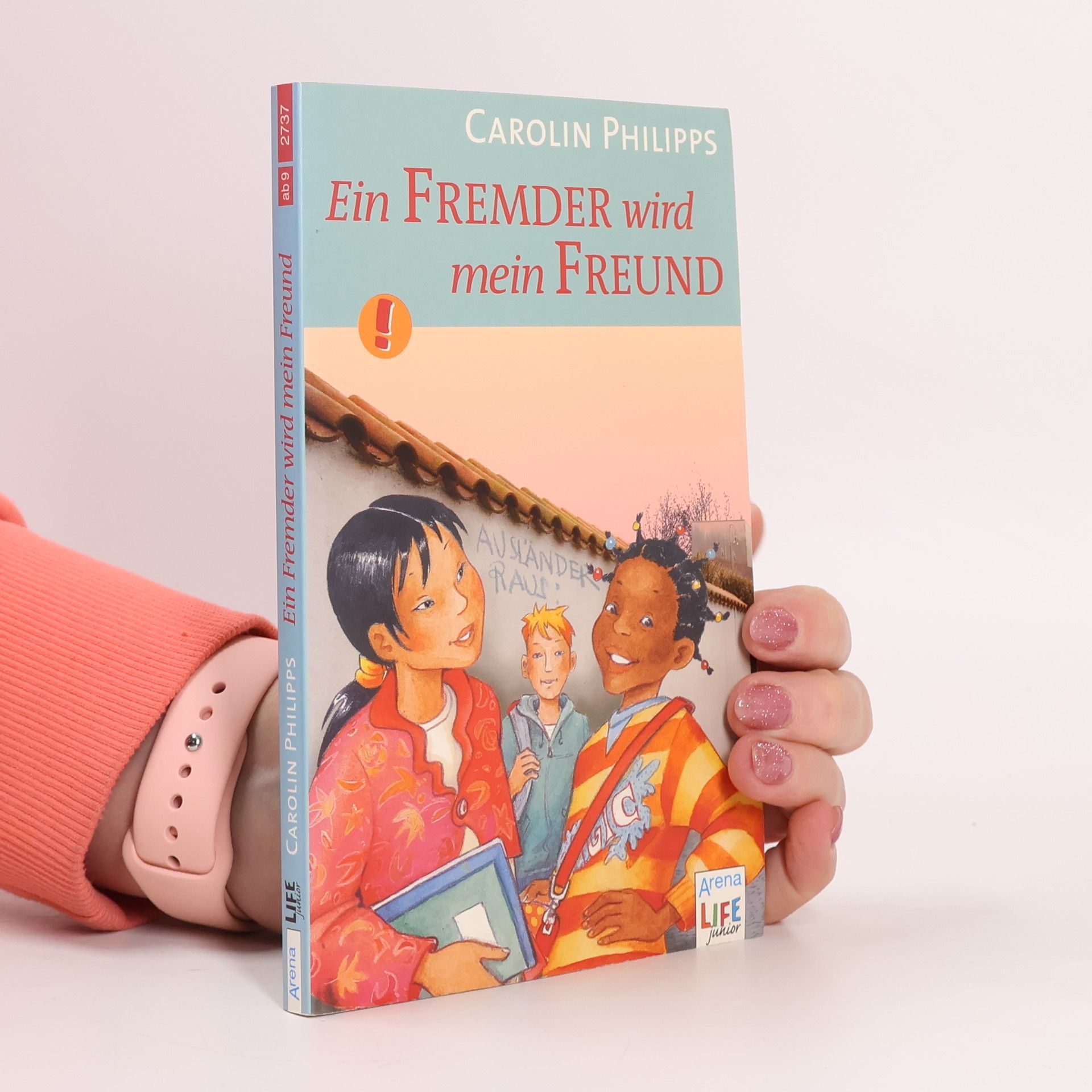 Carolin Philipps Ein Fremder wird mein Freund