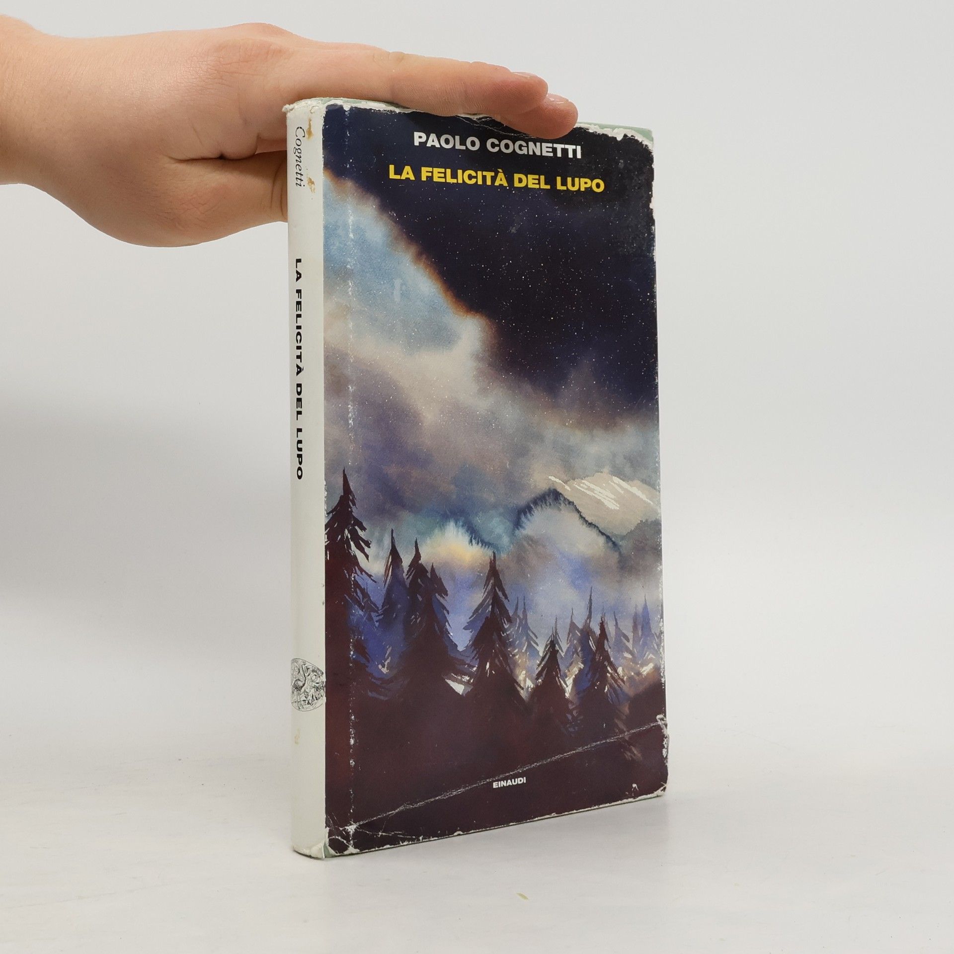 Paolo Cognetti La felicita' del lupo