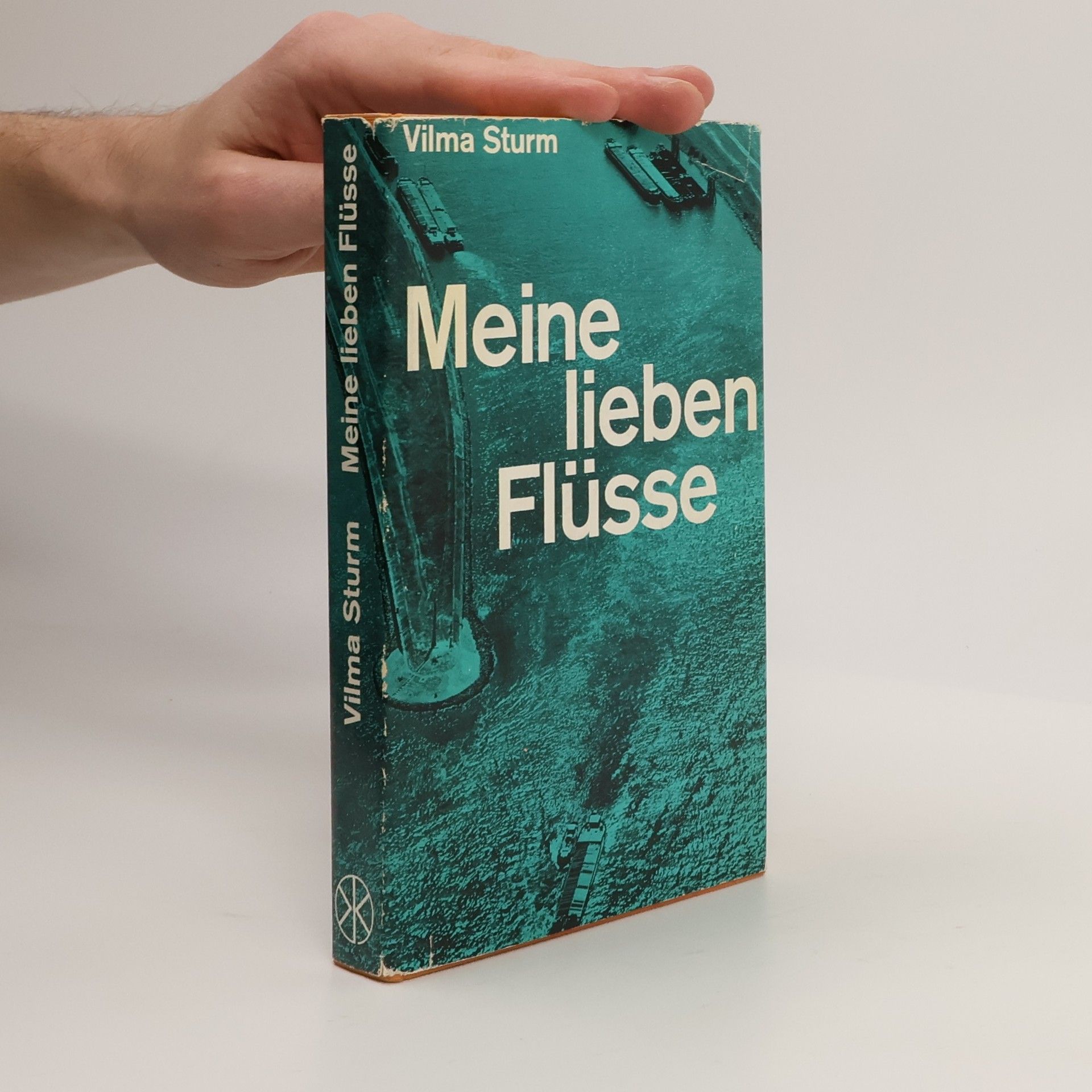 Vilma Sturm Meine lieben Flüsse