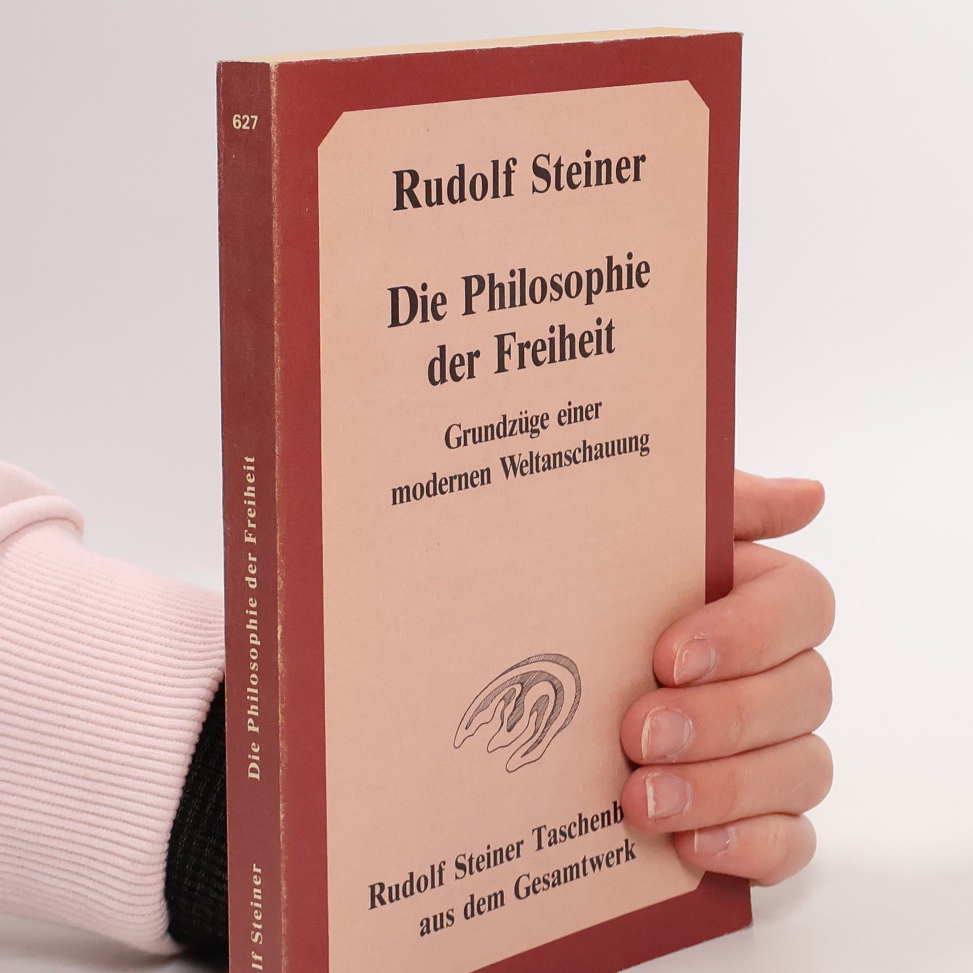 Rudolf Steiner Die Philosophie der Freiheit