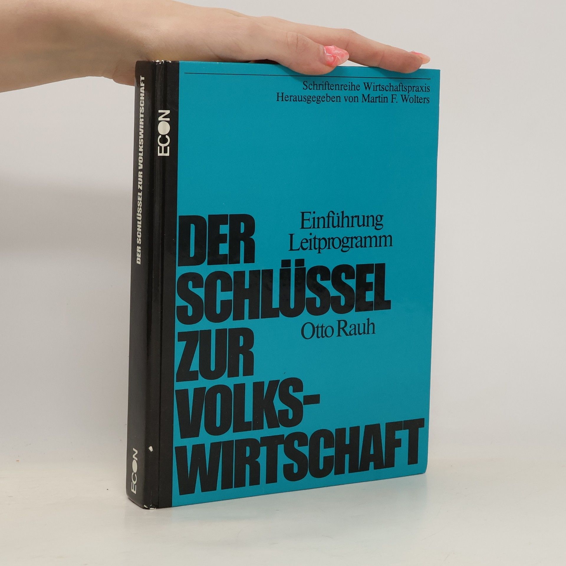 Der Schlüssel zur Volkswirtschaft