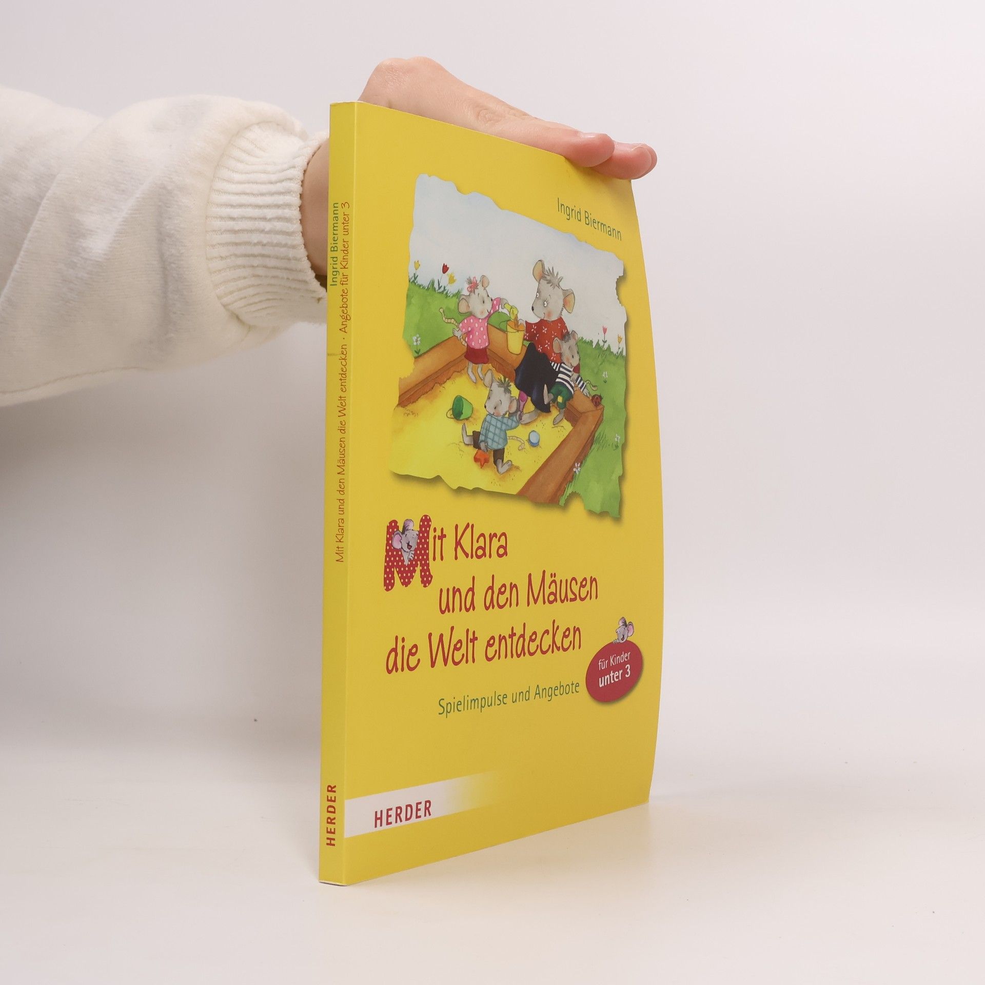 Ingrid Biermann Mit Klara und den Mäusen die Welt entdecken