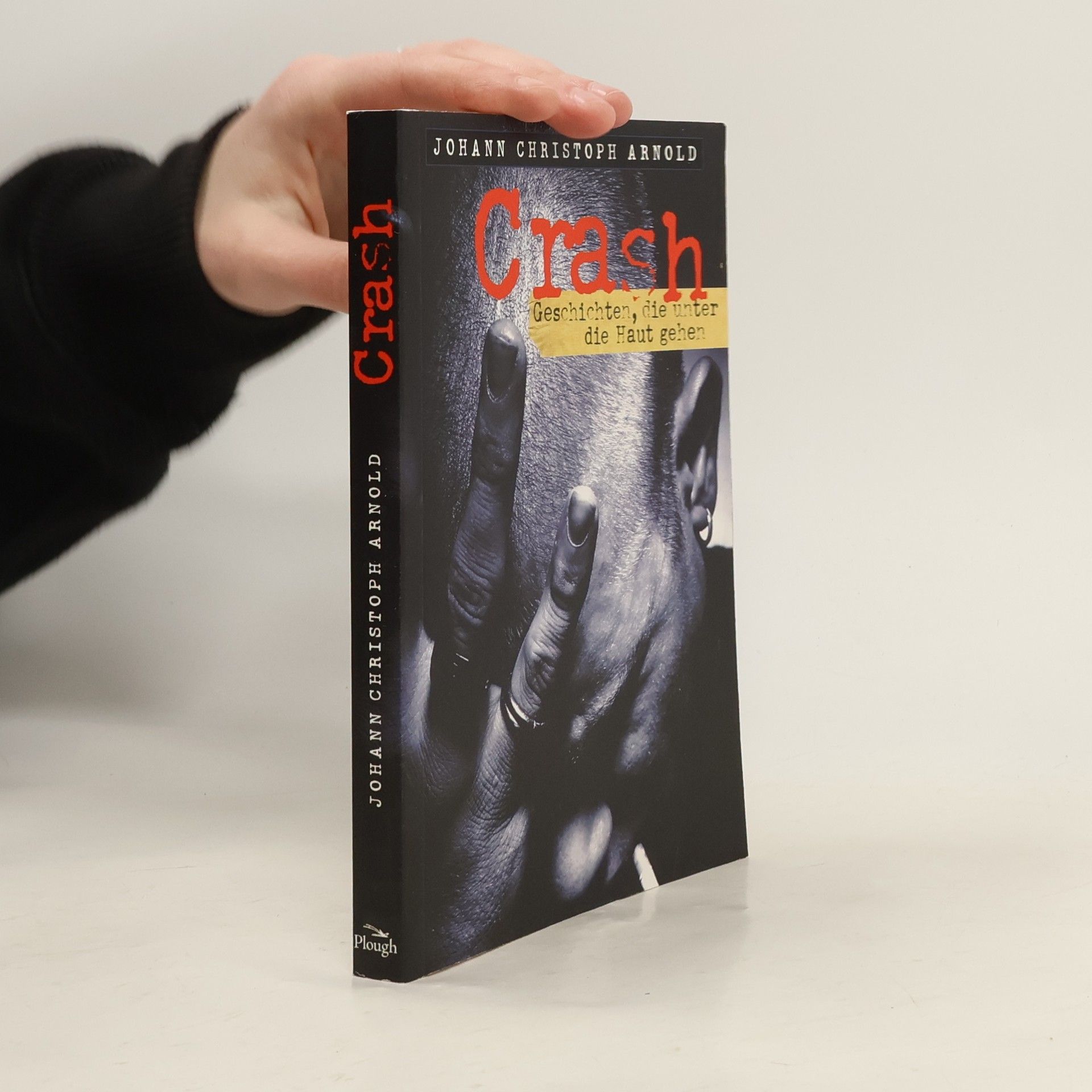 Crash. Geschichten, die unter die haut gehen