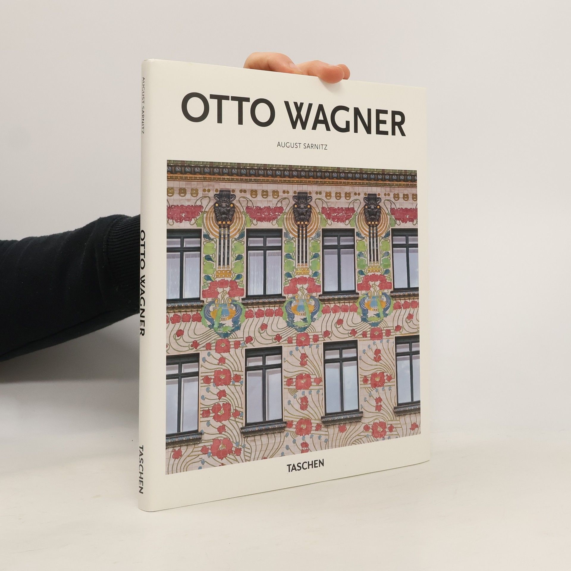 August Sarnitz Otto Wagner : 1841-1918 : průkopník moderní architektury