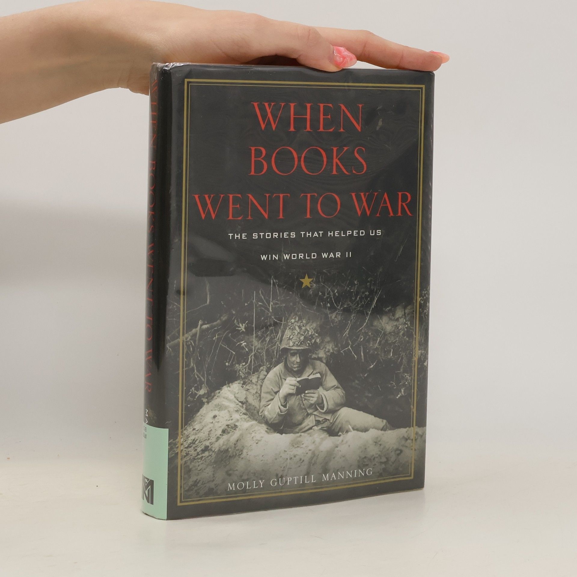 Molly Guptill Manning When Books Went to War