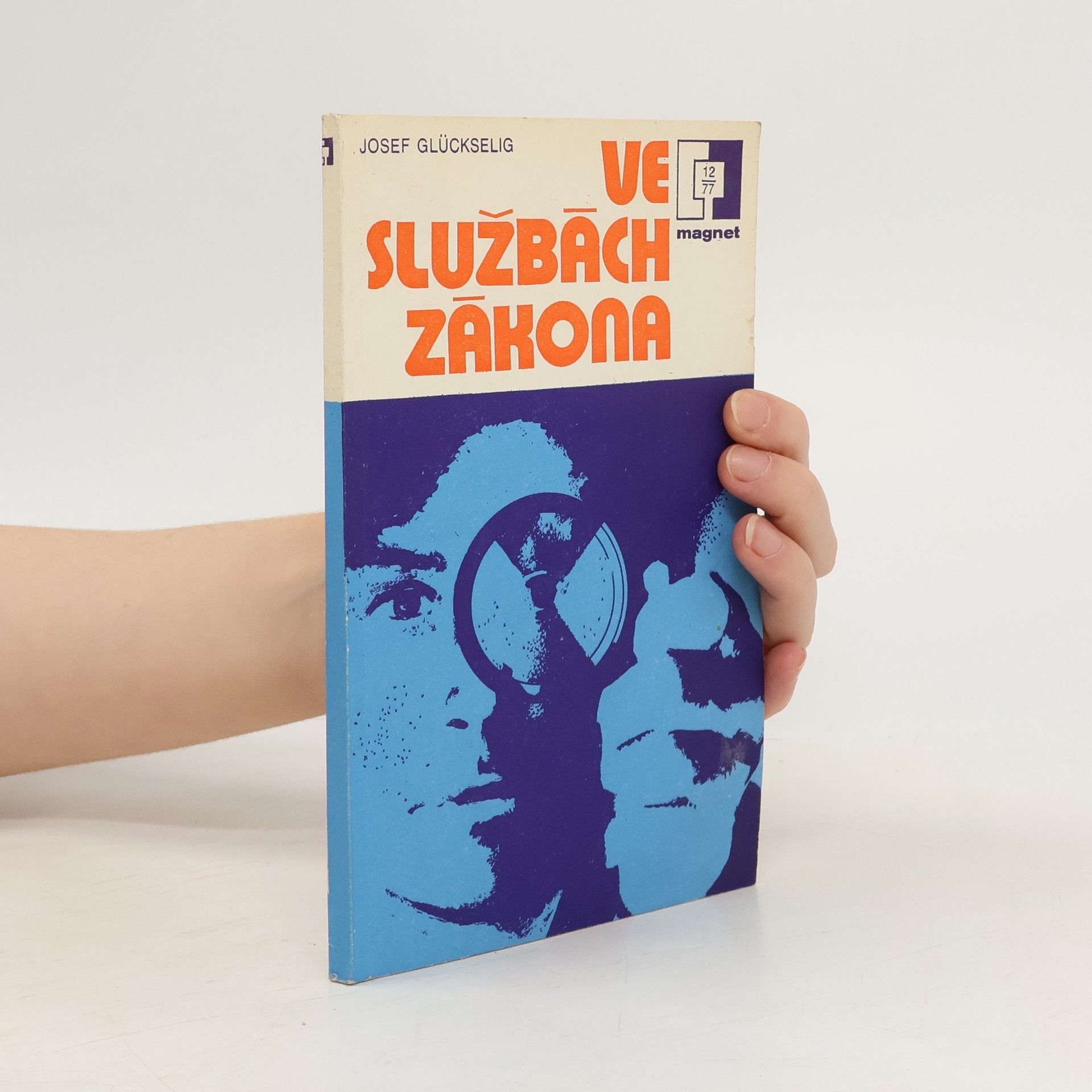 Josef Glückselig Ve službách zákona