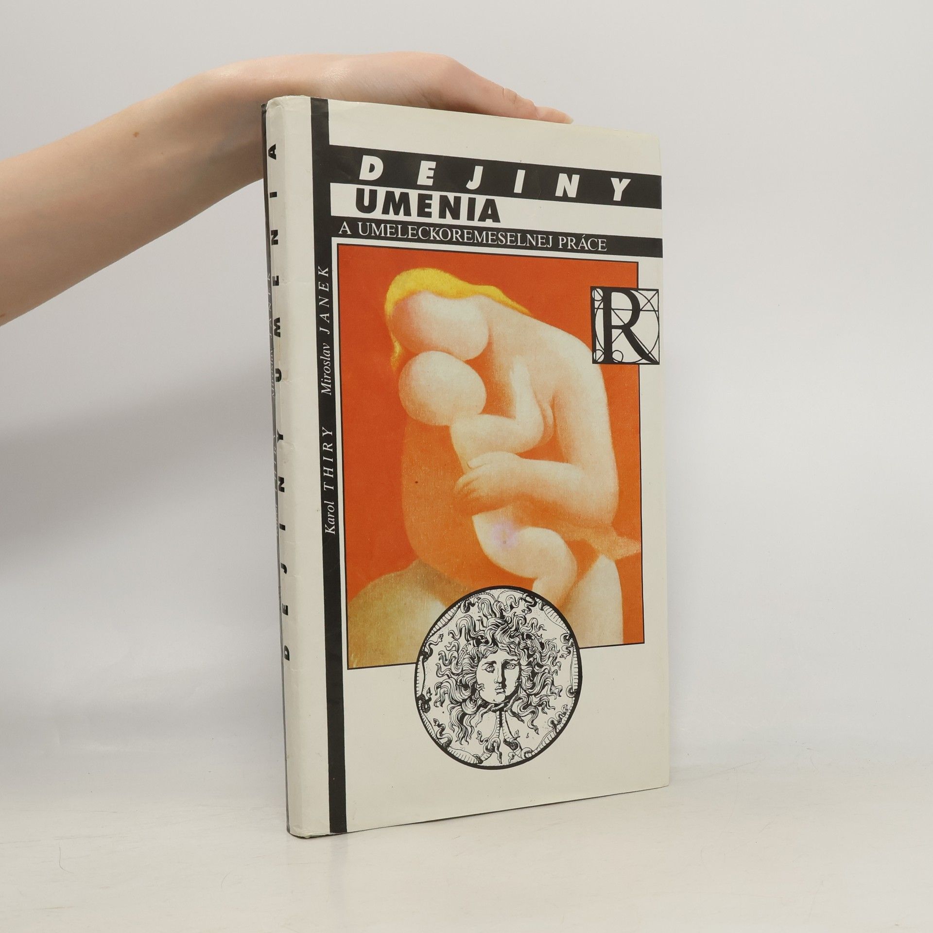 Karel Thiry Dejiny umenia a umeleckoremeselnej práce: Pre učebné a študijné odbory stredných odborných učilíšť