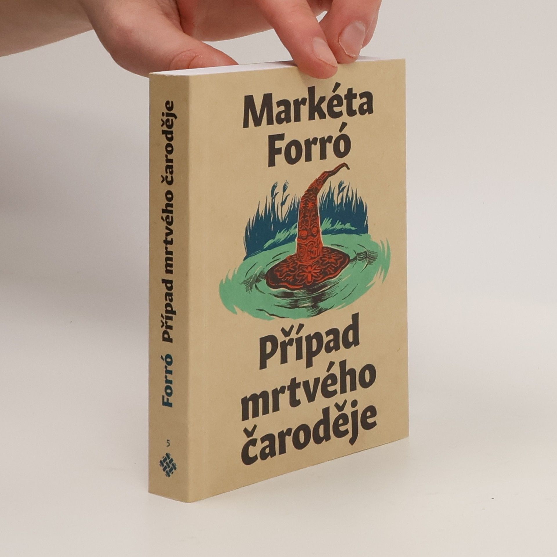 Markéta Forró Případ mrtvého čaroděje