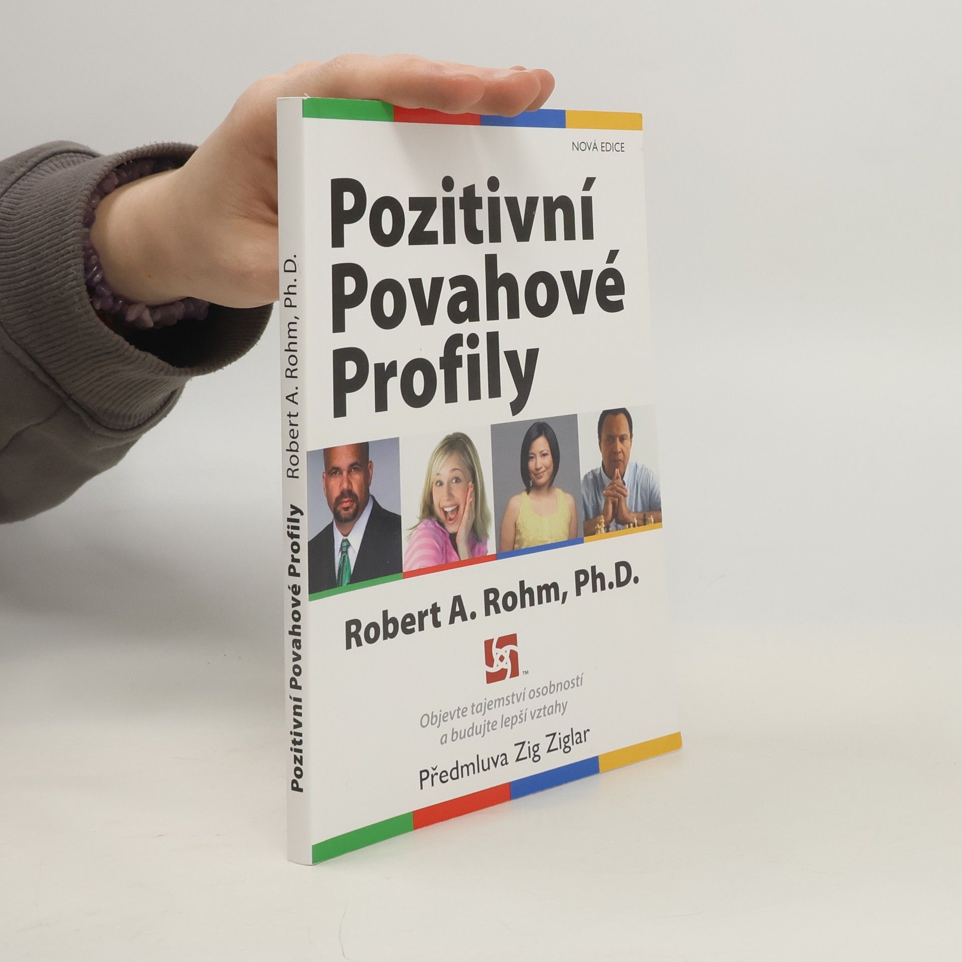 Robert A. Rohm Pozitivní povahové profily