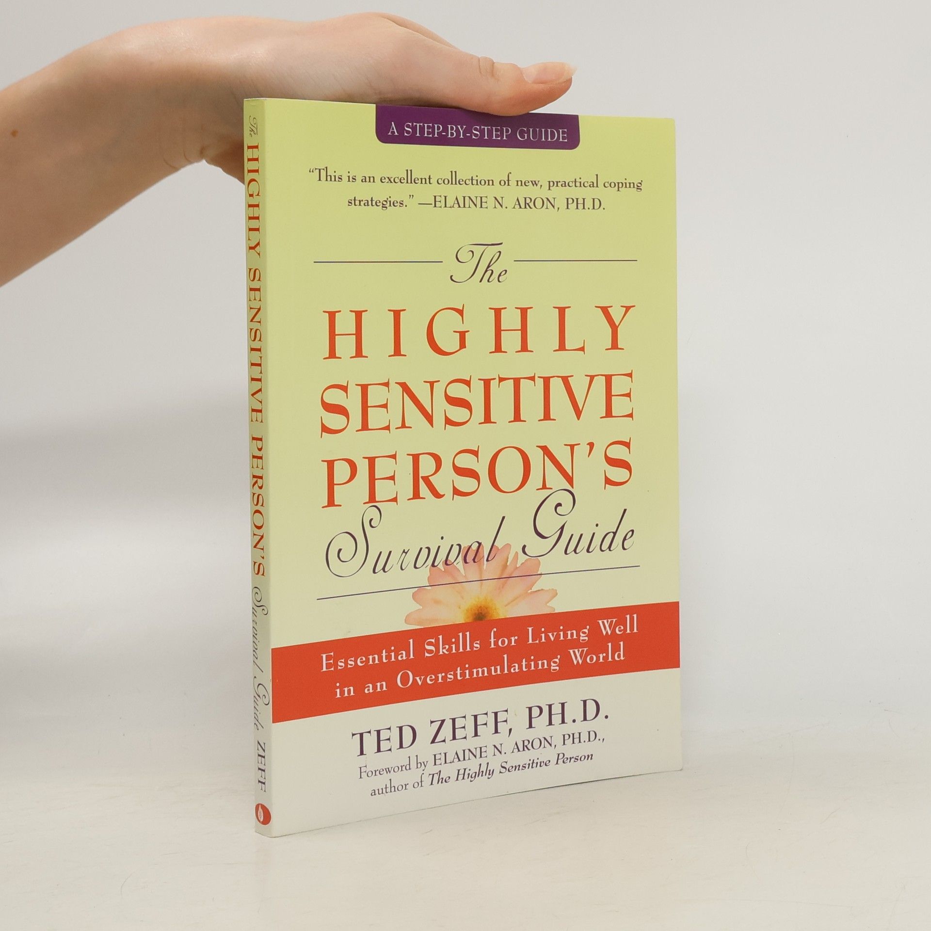 Ted Zeff Highly Sensitive Person's Survival Guide