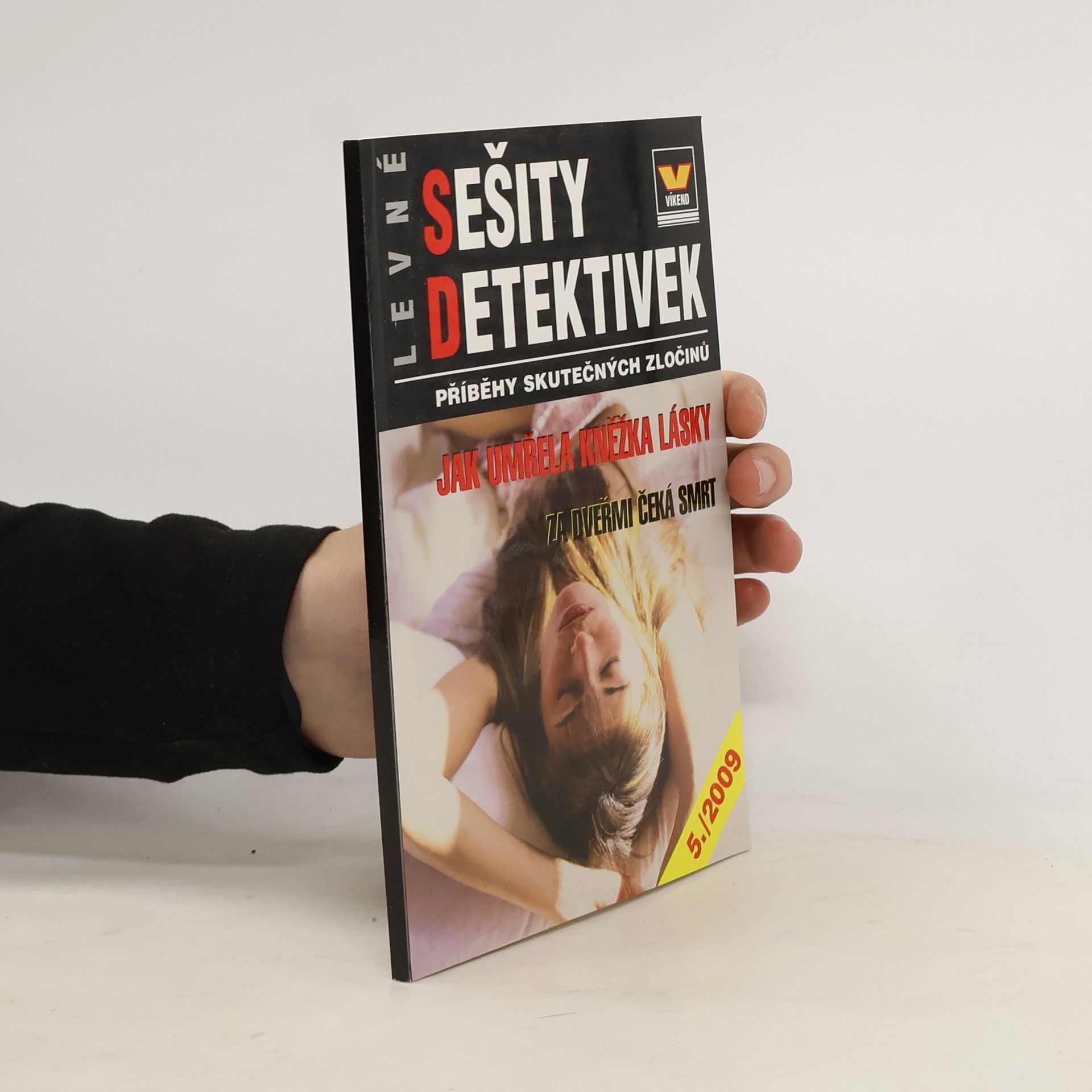 Collectif d'auteurs Levné sešity detektivek Příběhy skutečných zločinů 5/2009