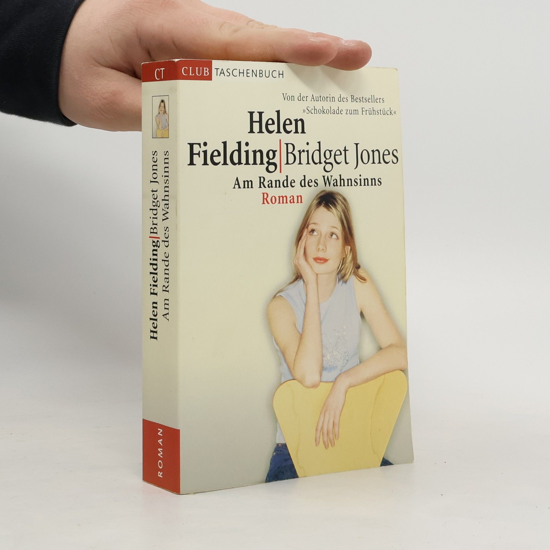 Helen Fielding Bridget Jones. Am Rande des Wahnsinns