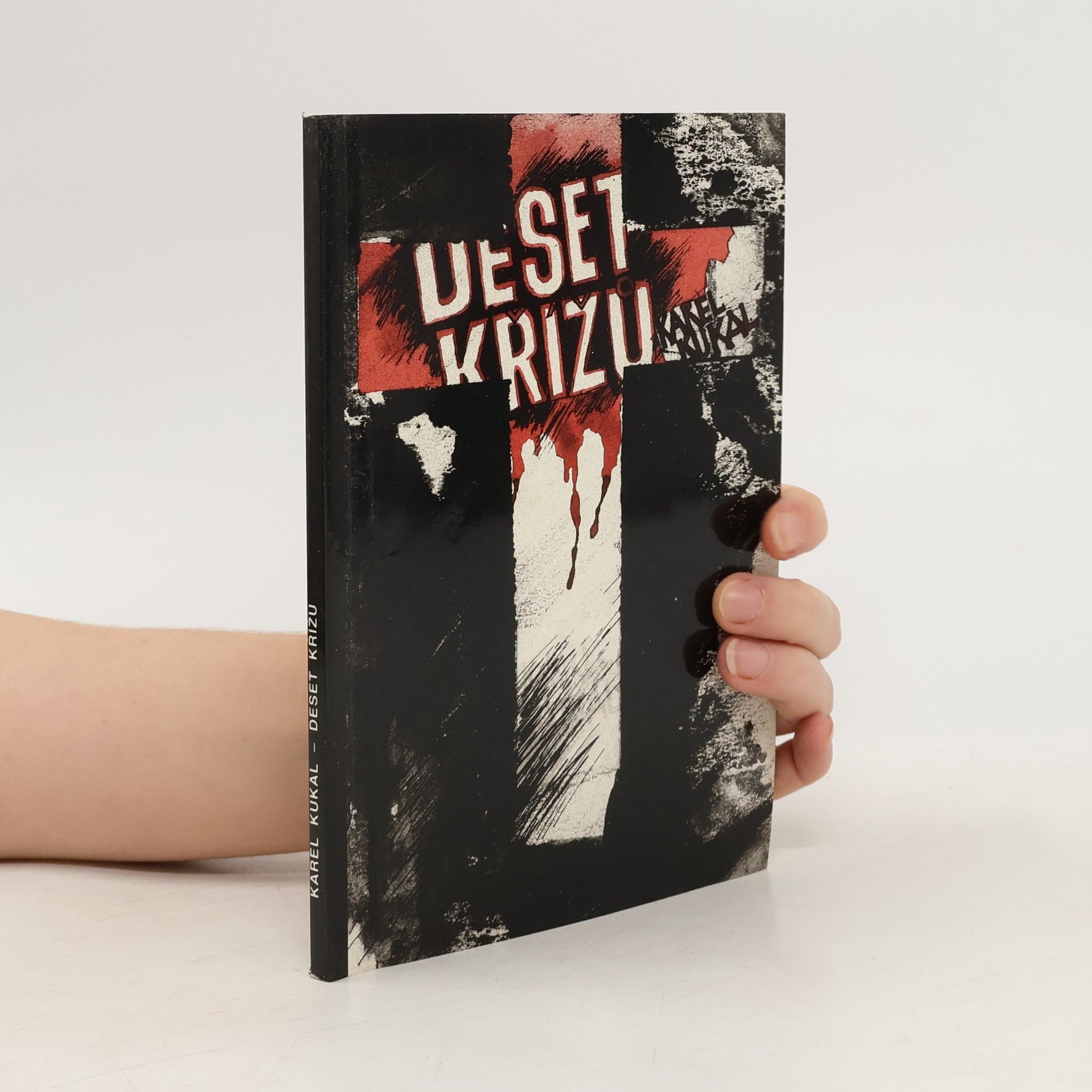 Karel Kukal Deset křížů