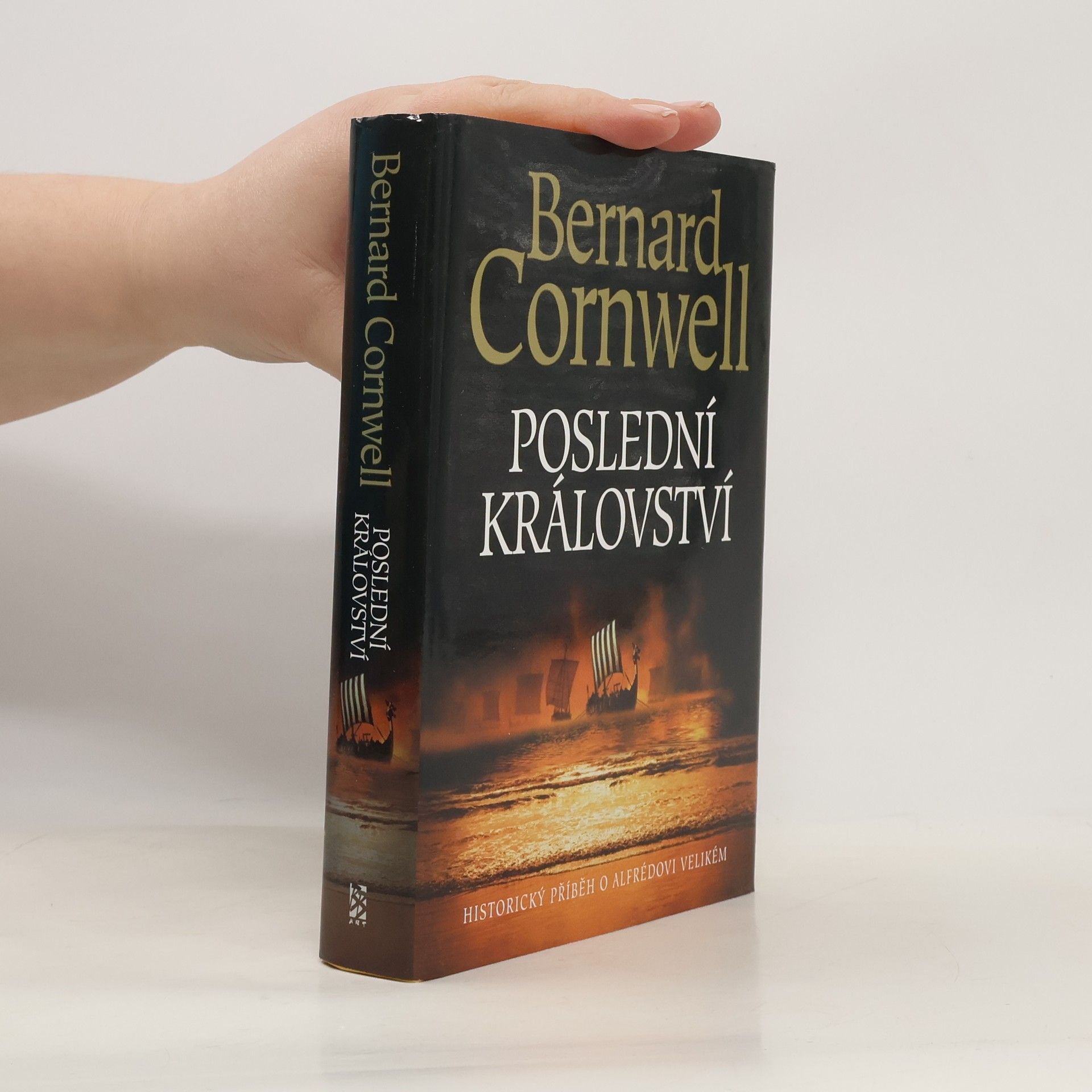 Bernard Cornwell Poslední království