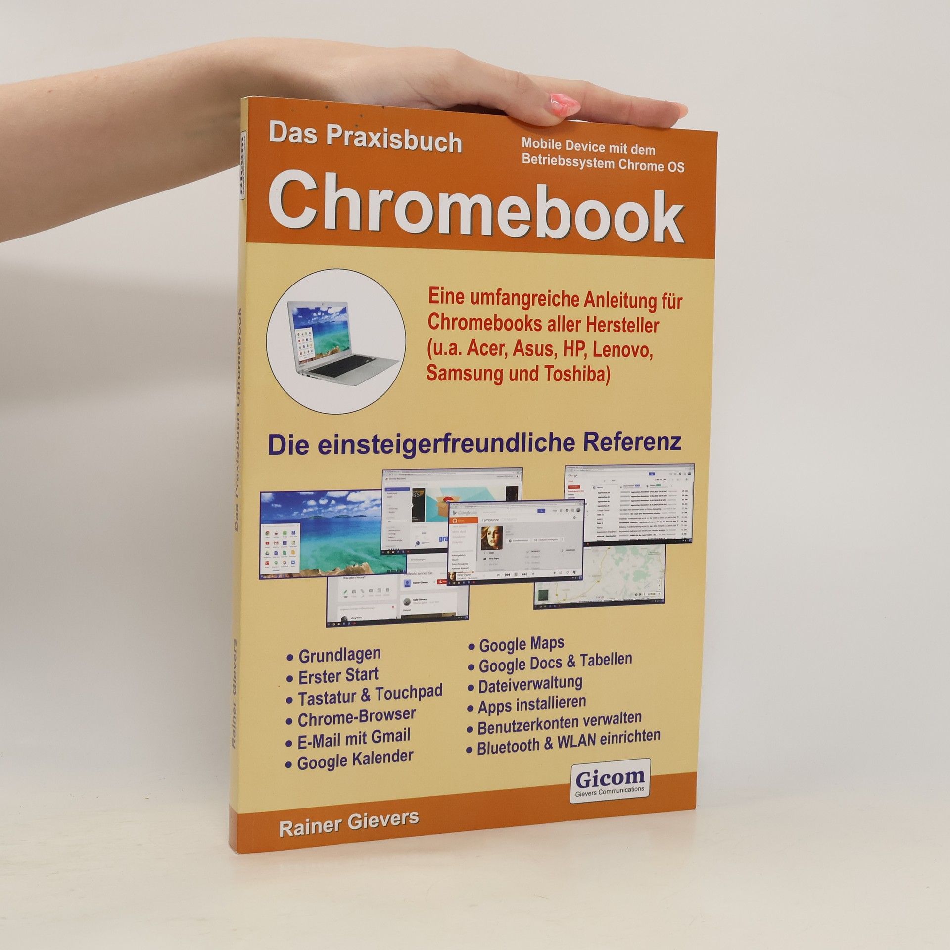 Rainer Gievers Das Praxisbuch Chromebook