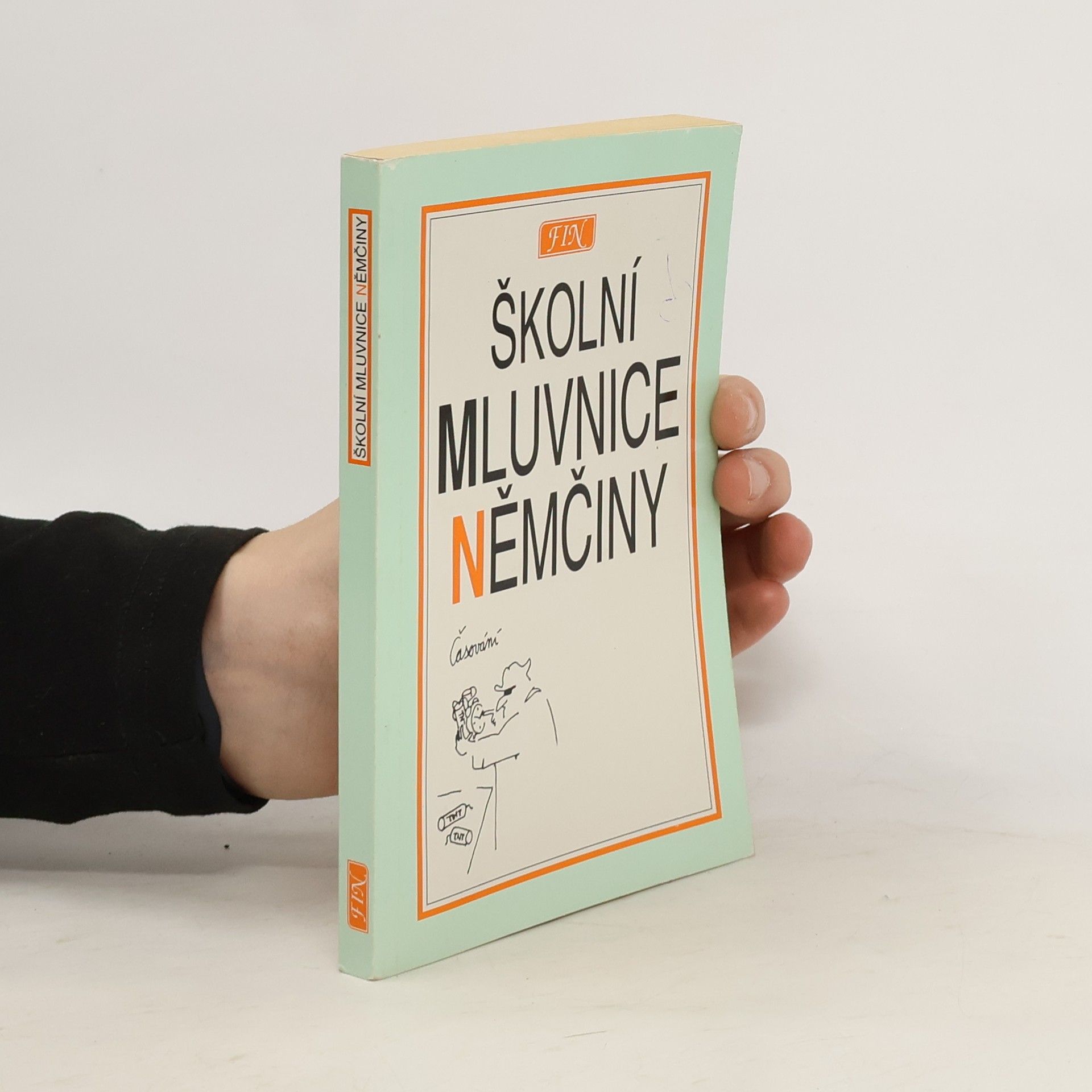 Kolektiv autorů Školní mluvnice němčiny