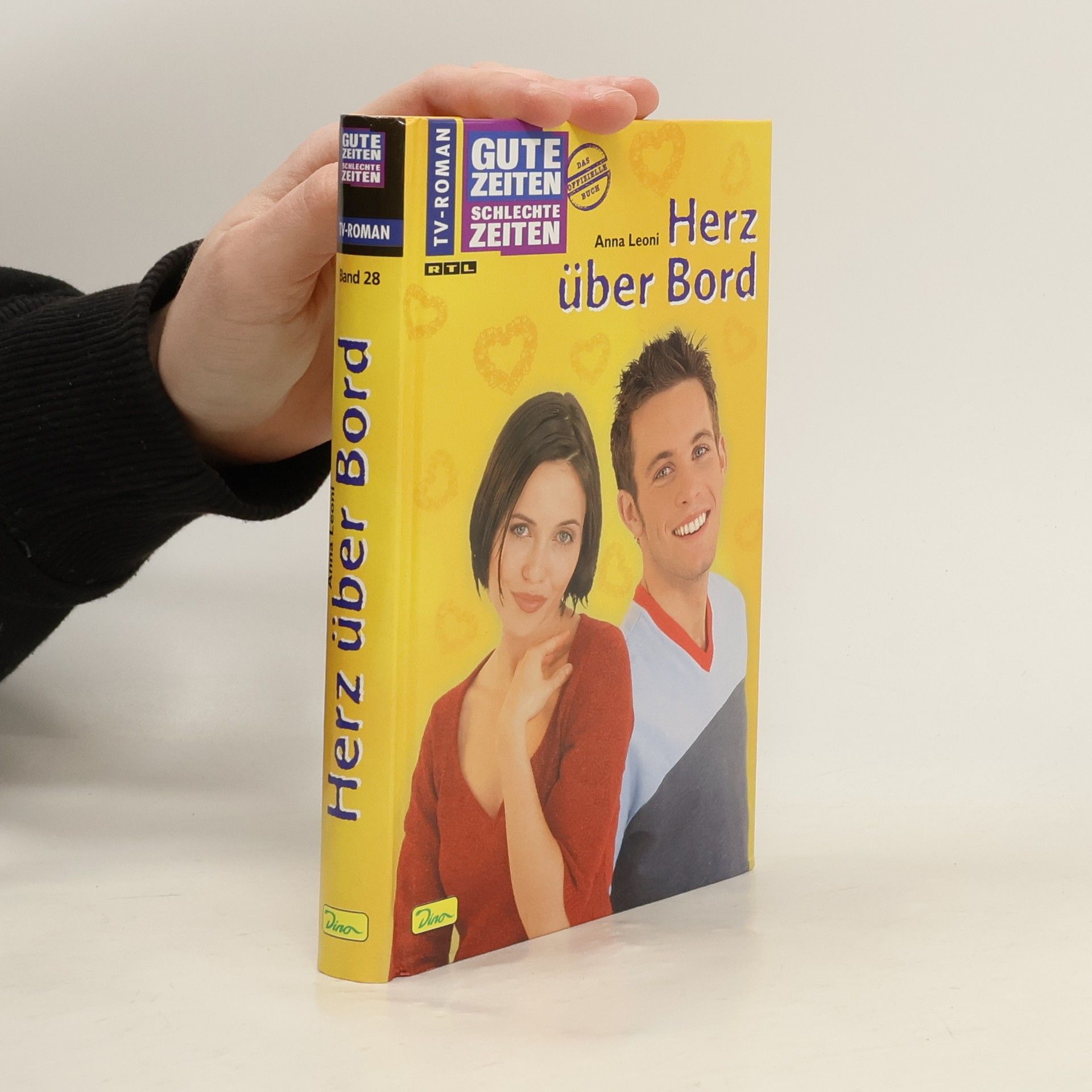 Anna Leoni Gute Zeiten, schlechte Zeiten. TV-Roman: Gute Zeiten, schlechte Zeiten, Bd.28, Herz über Bord