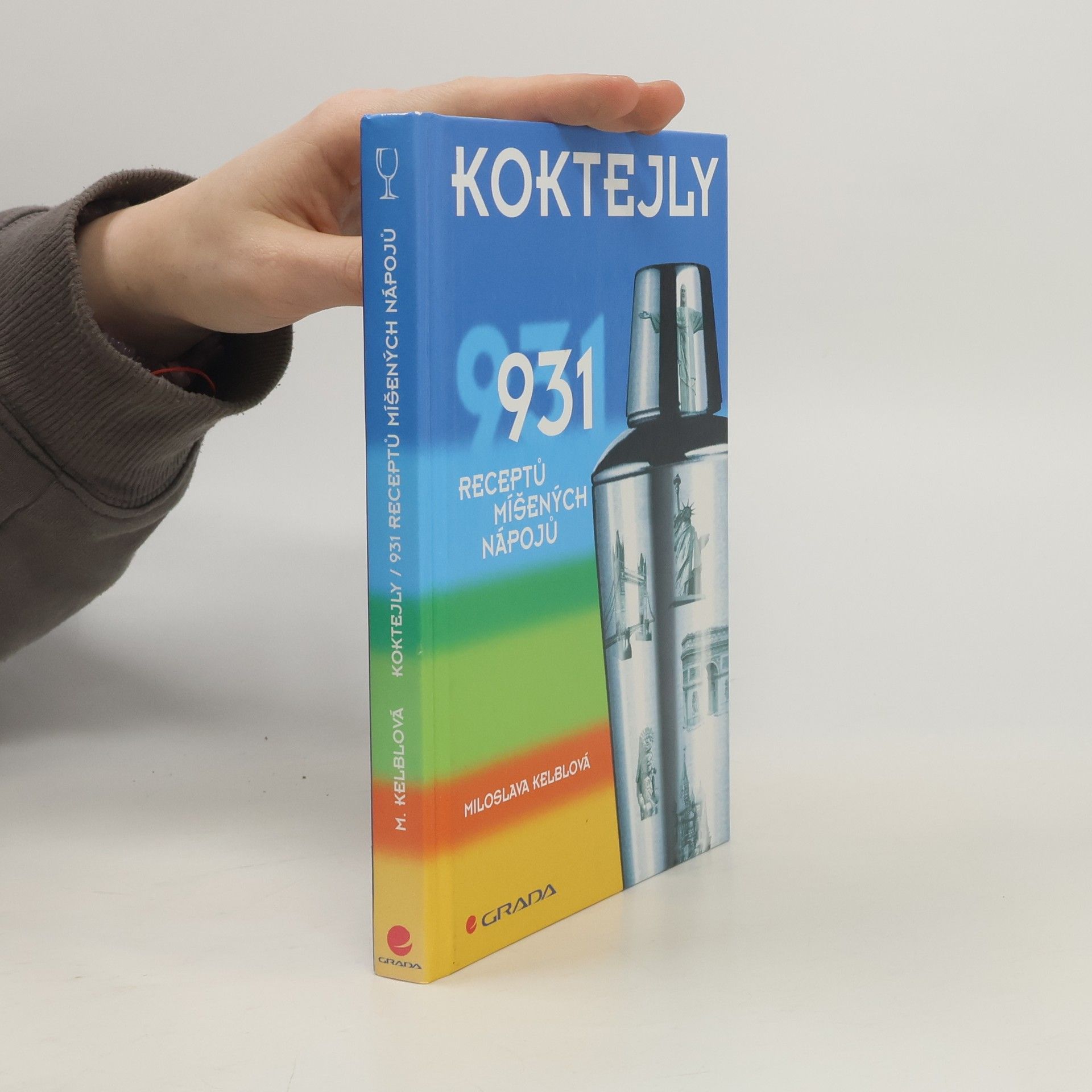 Koktejly : 931 receptů míšených nápojů