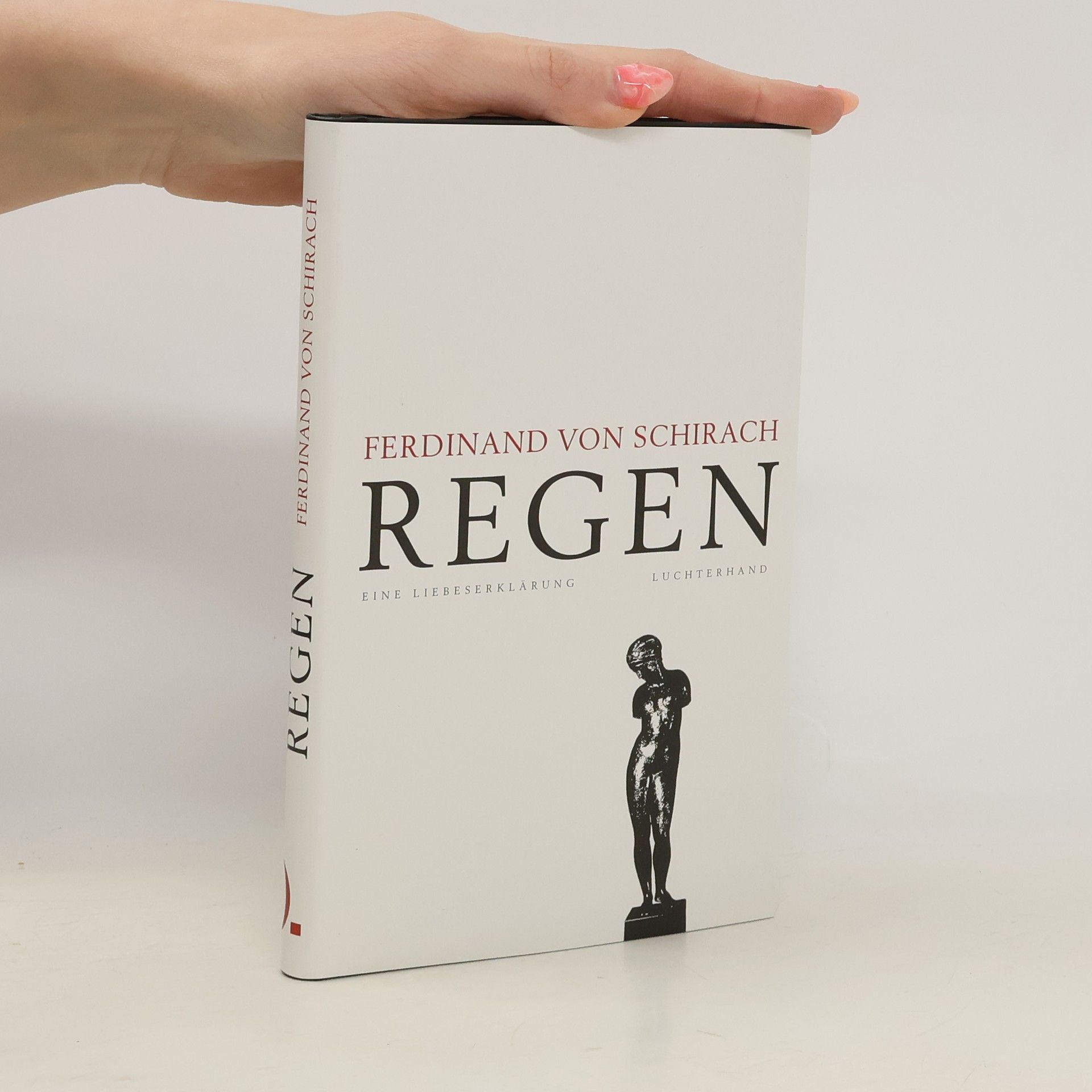 Ferdinand von Schirach Regen