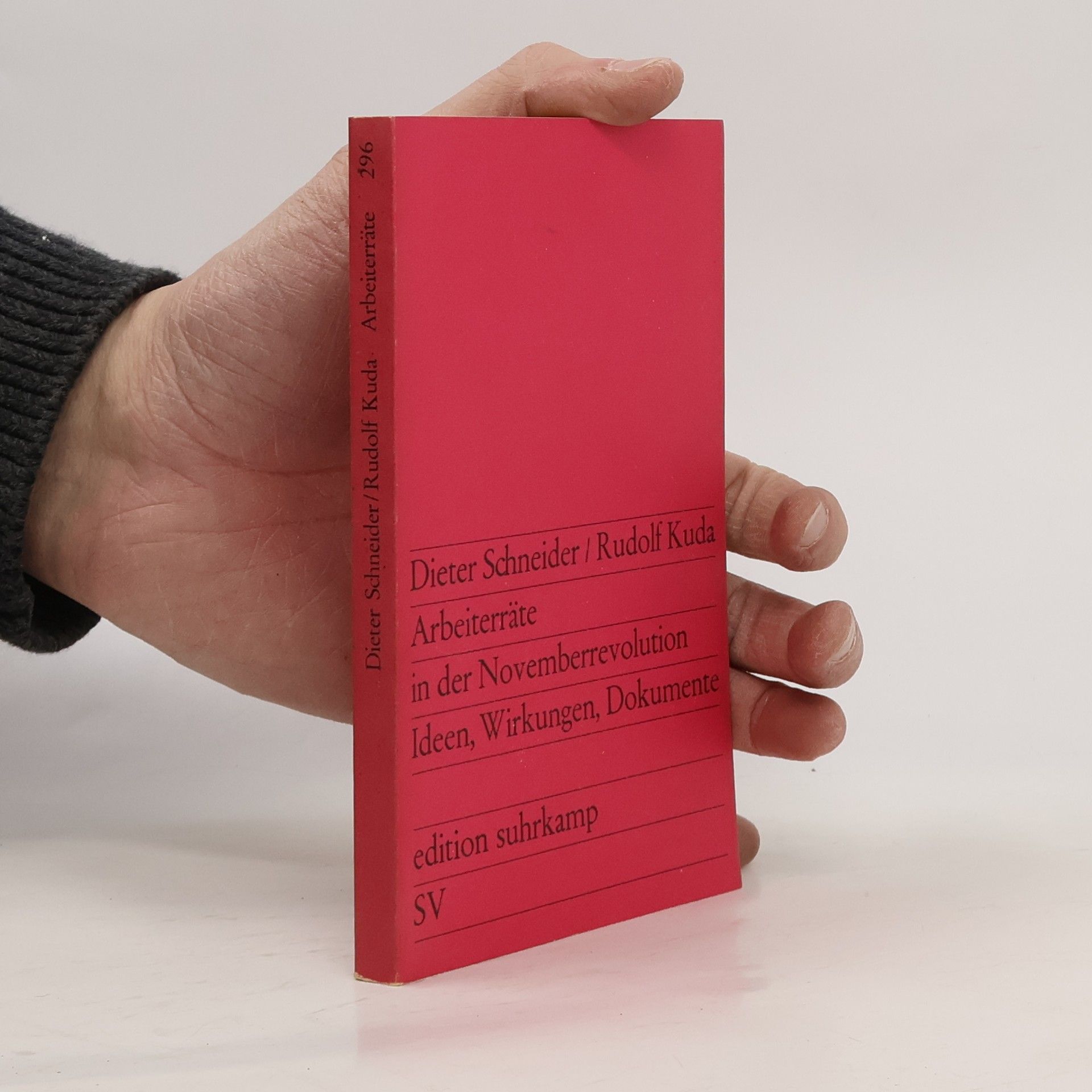 Dieter Schneider Edition Suhrkamp - 296: Arbeiterräte in der Novemberrevolution