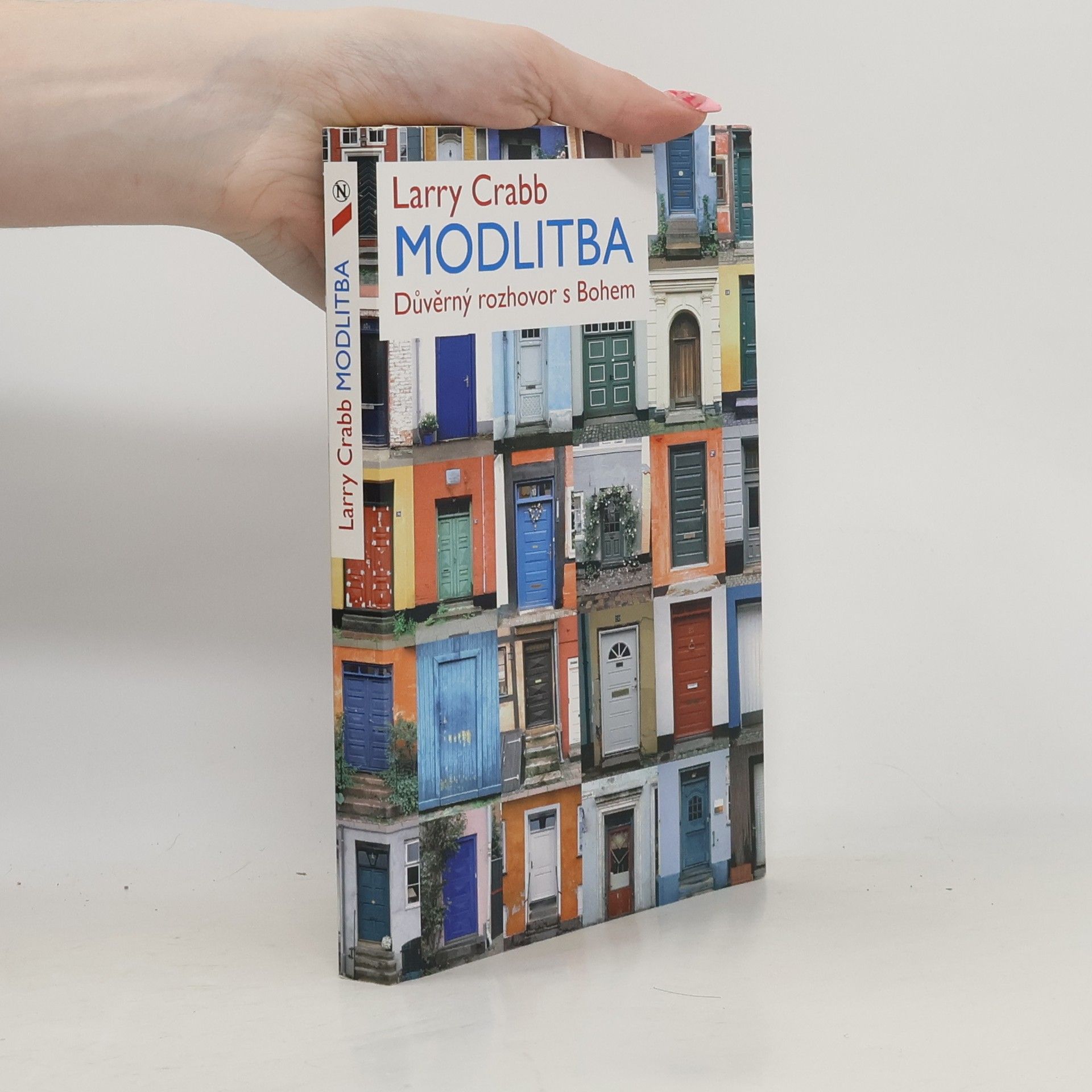 Larry Crabb Modlitba - Důvěrný rozhovor s Bohem