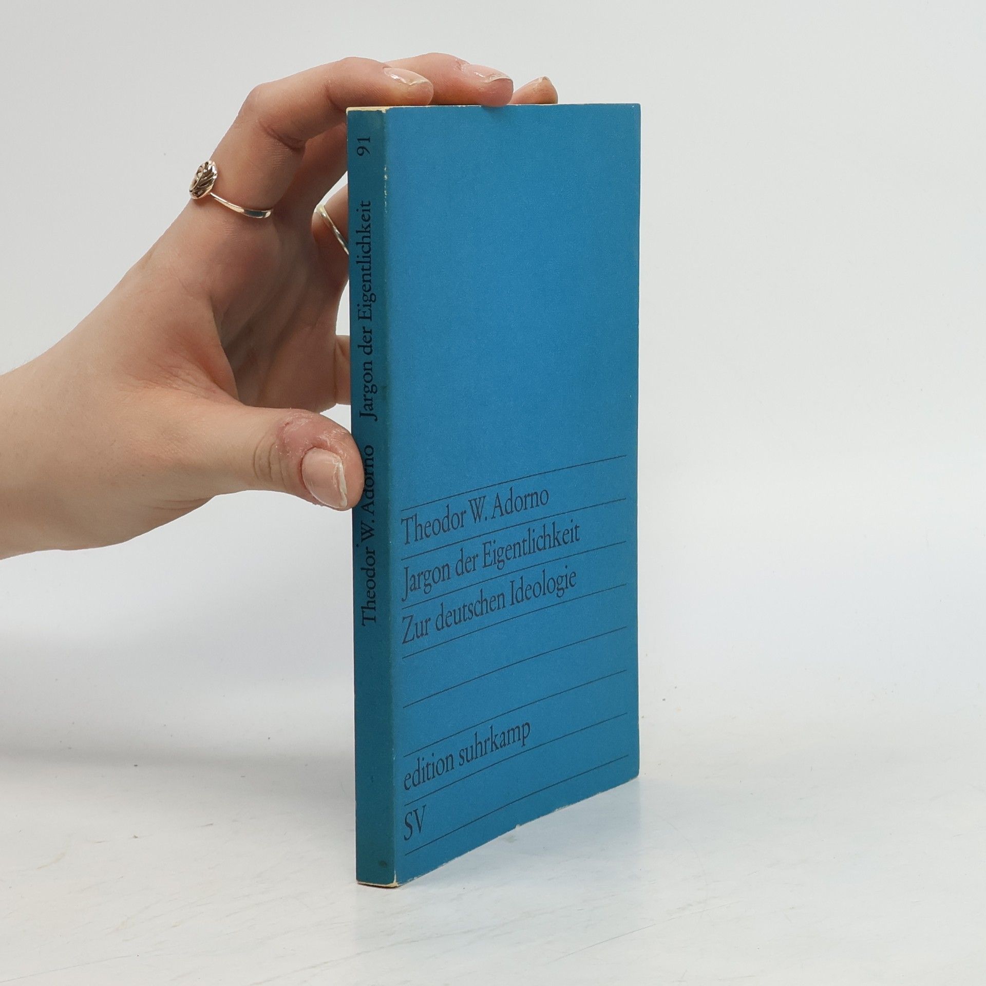 Theodor W. Adorno Jargon der Eigentlichkeit. Zur deutschen Ideologie