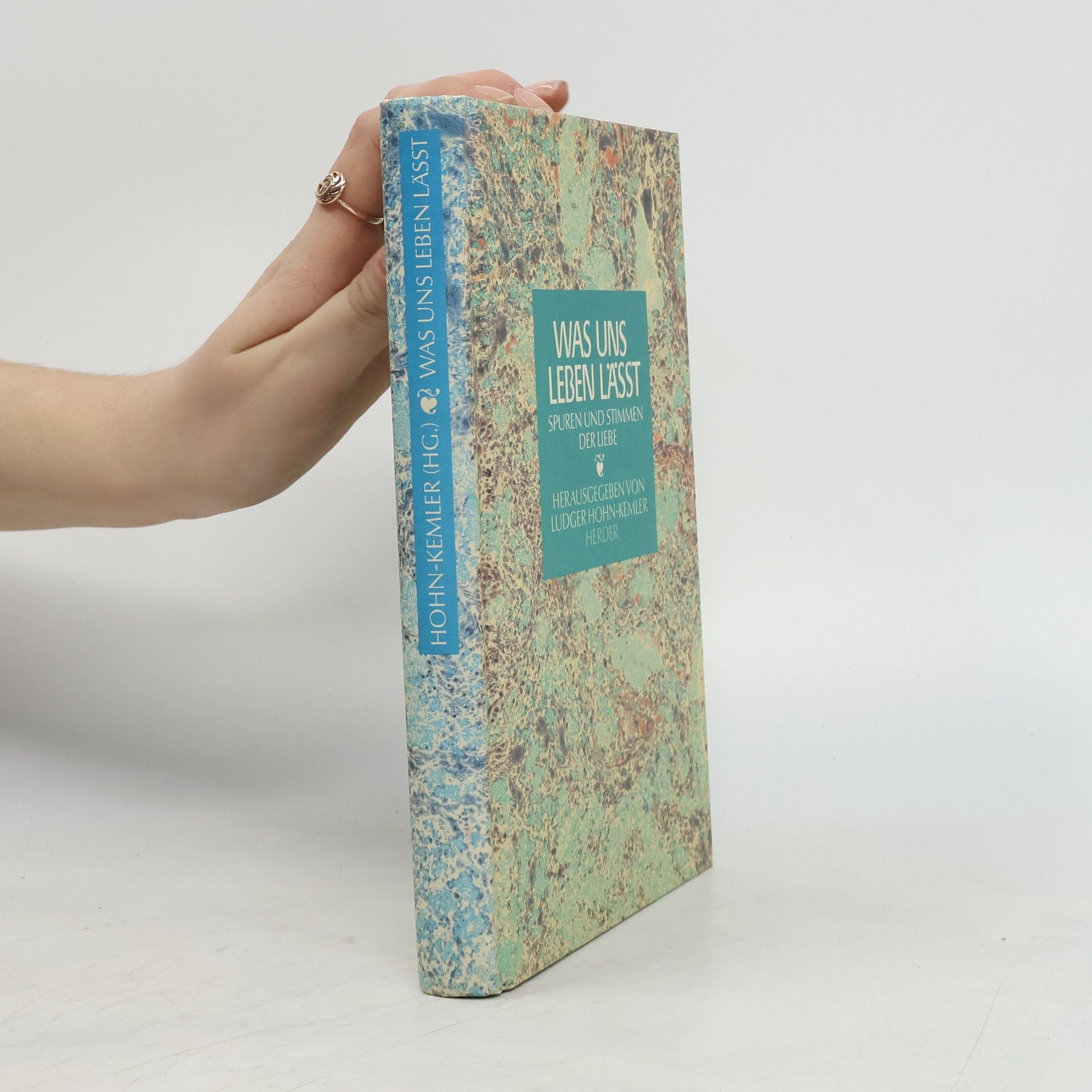 Ludger Hohn-Kemler Was uns leben lässt