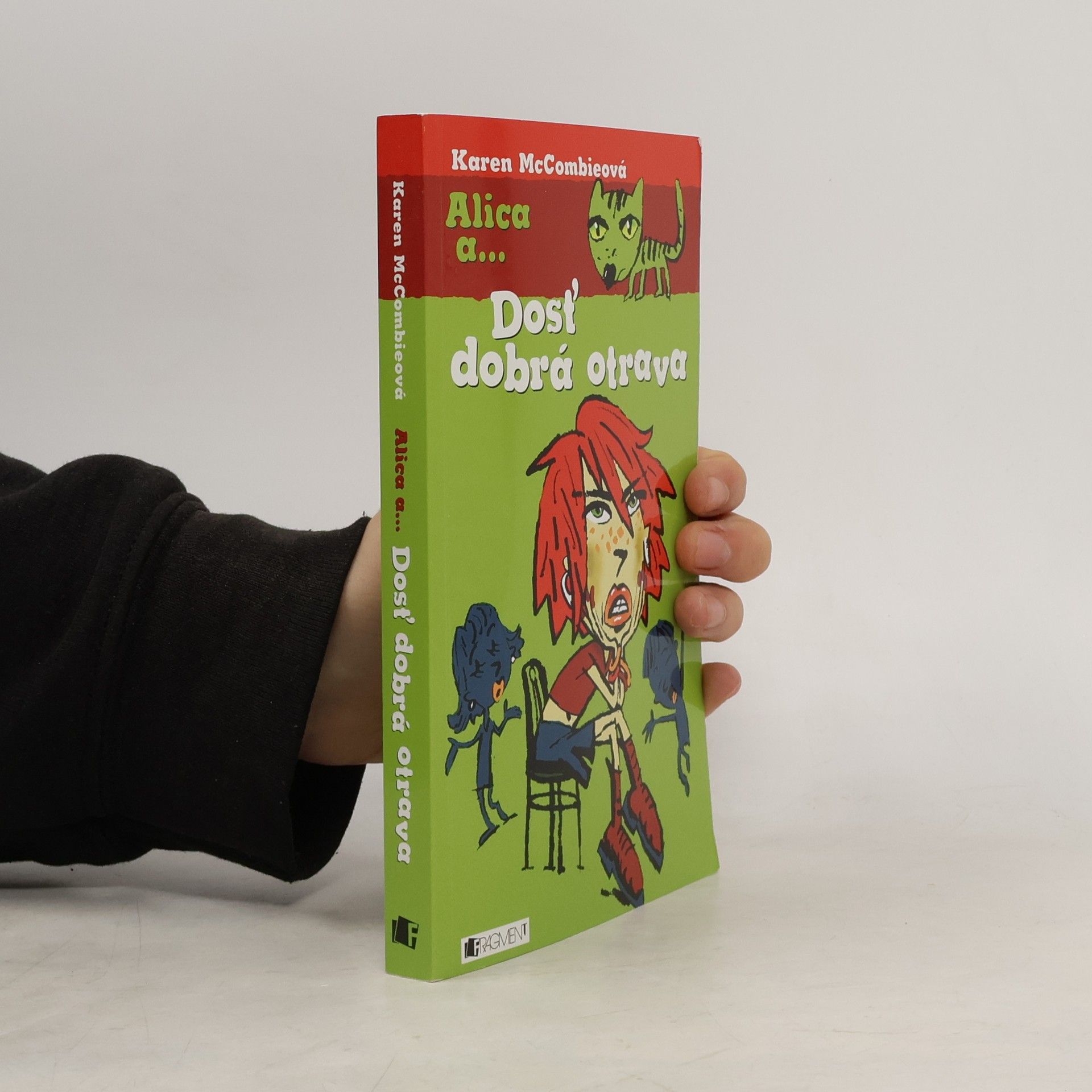 Karen McCombie Dosť dobrá otrava