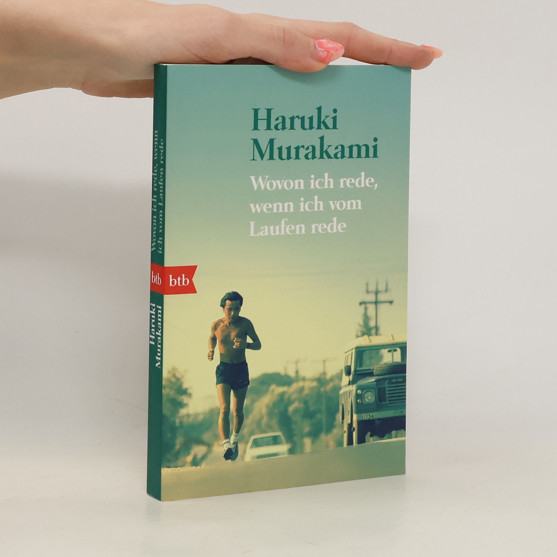 Wovon ich rede, wenn ich vom Laufen rede