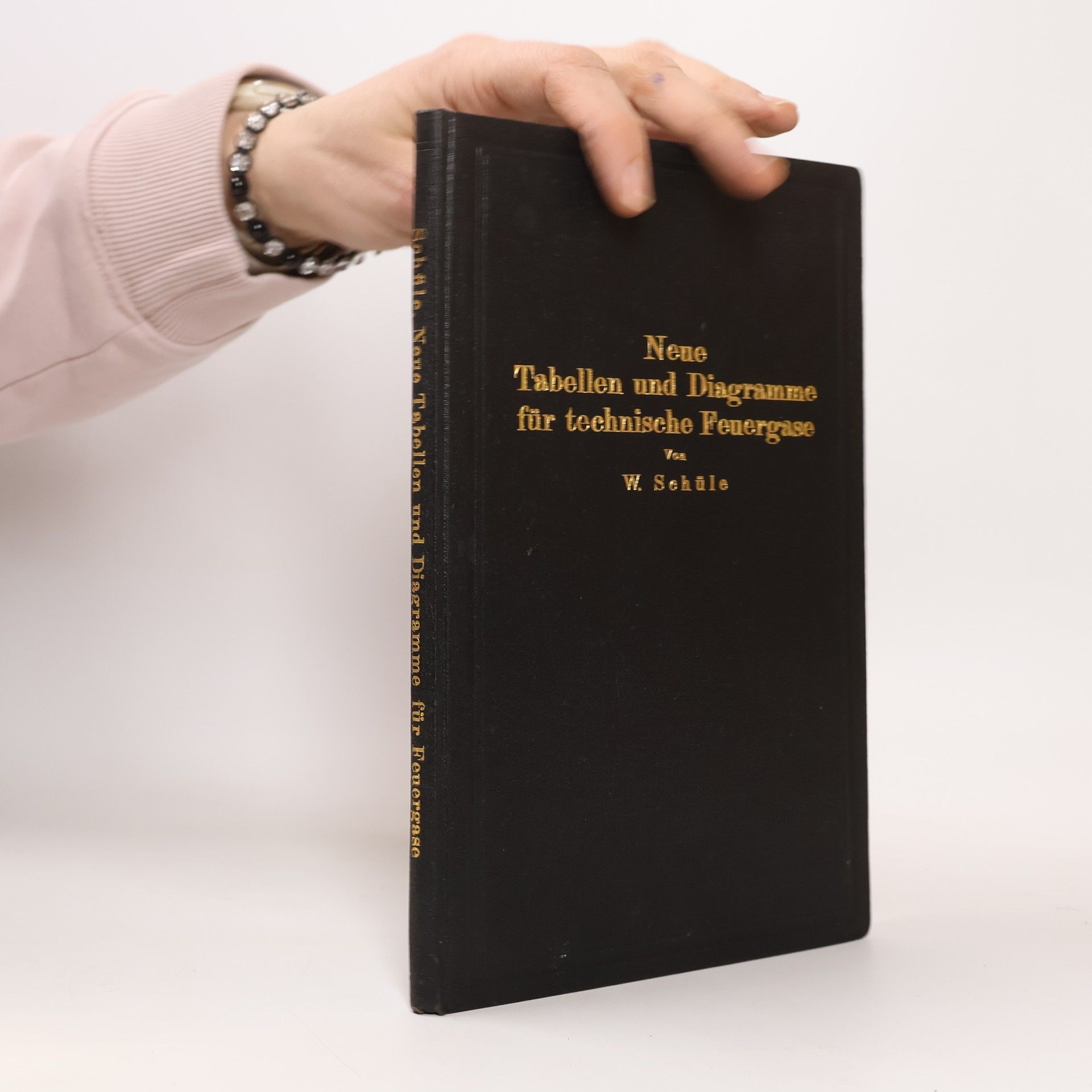 Wilhelm Schüle Neue Tabellen und Diagramme für technische Feuergase