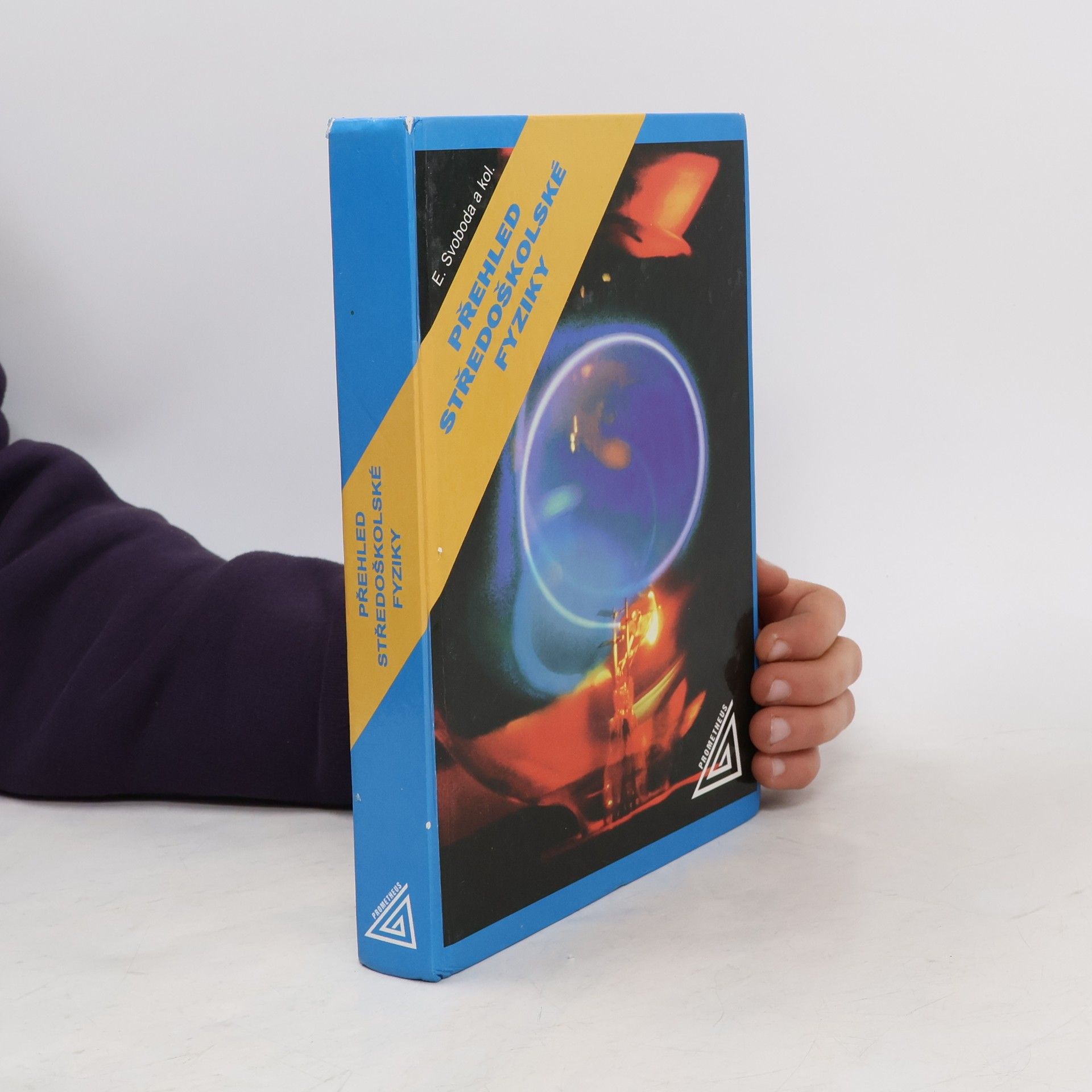 Emanuel Svoboda Přehled středoškolské fyziky