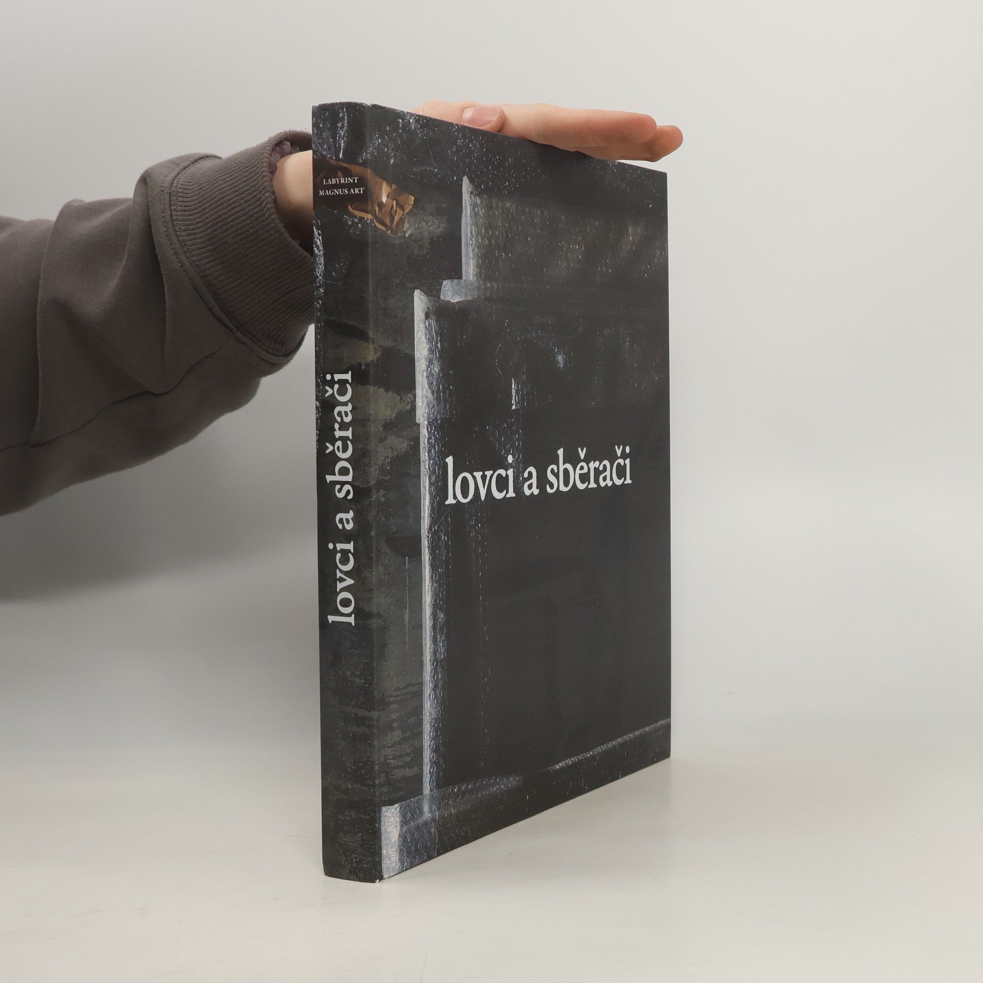 Kolektiv autorů Lovci a sběrači