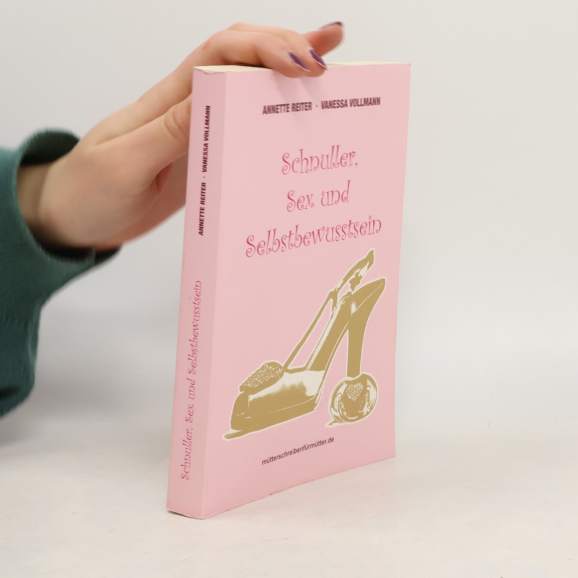 Schnuller, Sex und Selbstbewusstsein